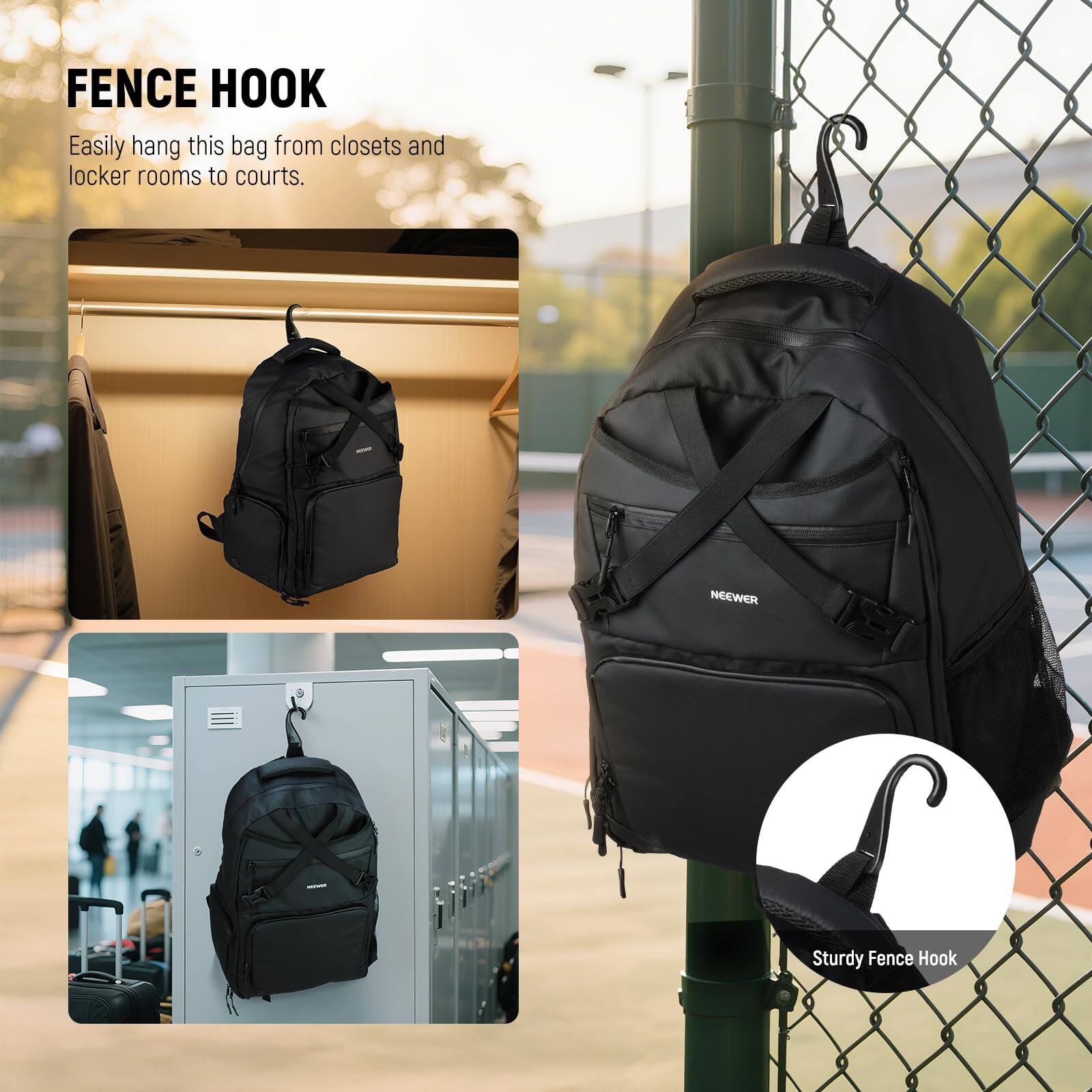 FENCE HOOK

Easily hang this bag from closets and locker rooms to courts.

NEEWER

Sturdy Fence Hook