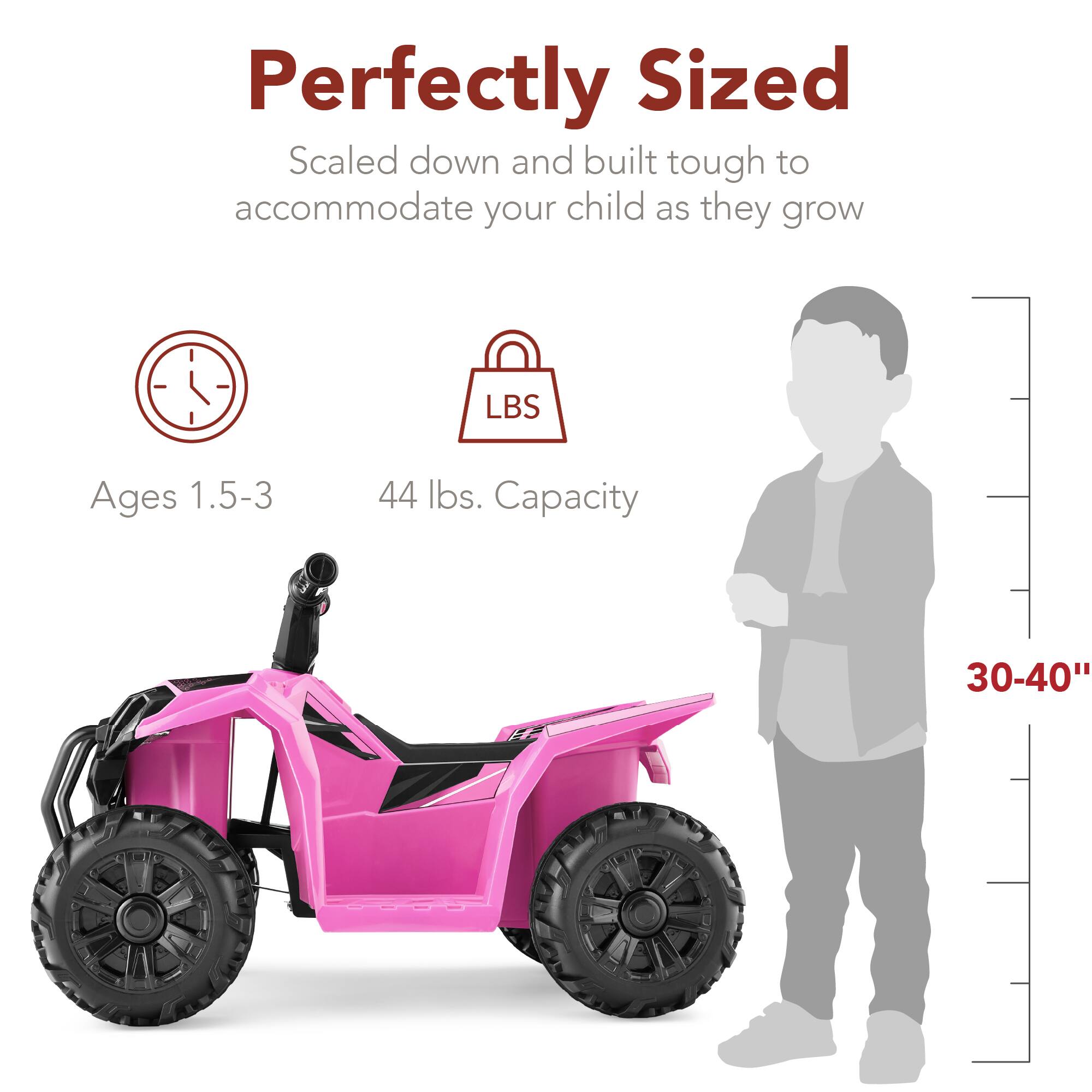Perfectly Sized  
Scaled down and built tough to accommodate your child as they grow  
Ages 1.5-3  
44 lbs. Capacity  
30-40"