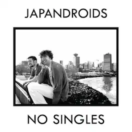 Japandroids - No Singles - VINYL LP