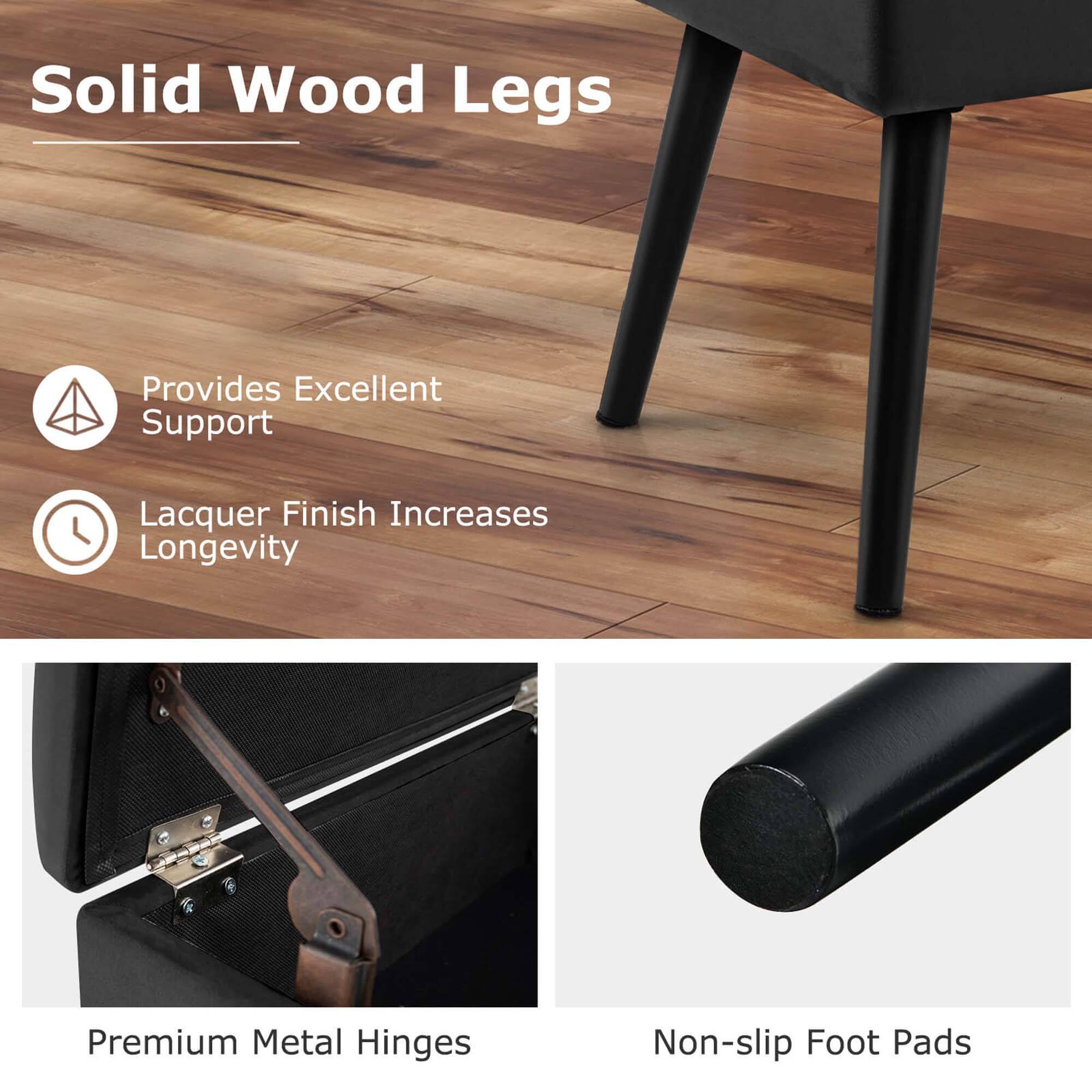 Solid Wood Legs  
- Provides Excellent Support  
- Lacquer Finish Increases Longevity  

Premium Metal Hinges  
Non-slip Foot Pads