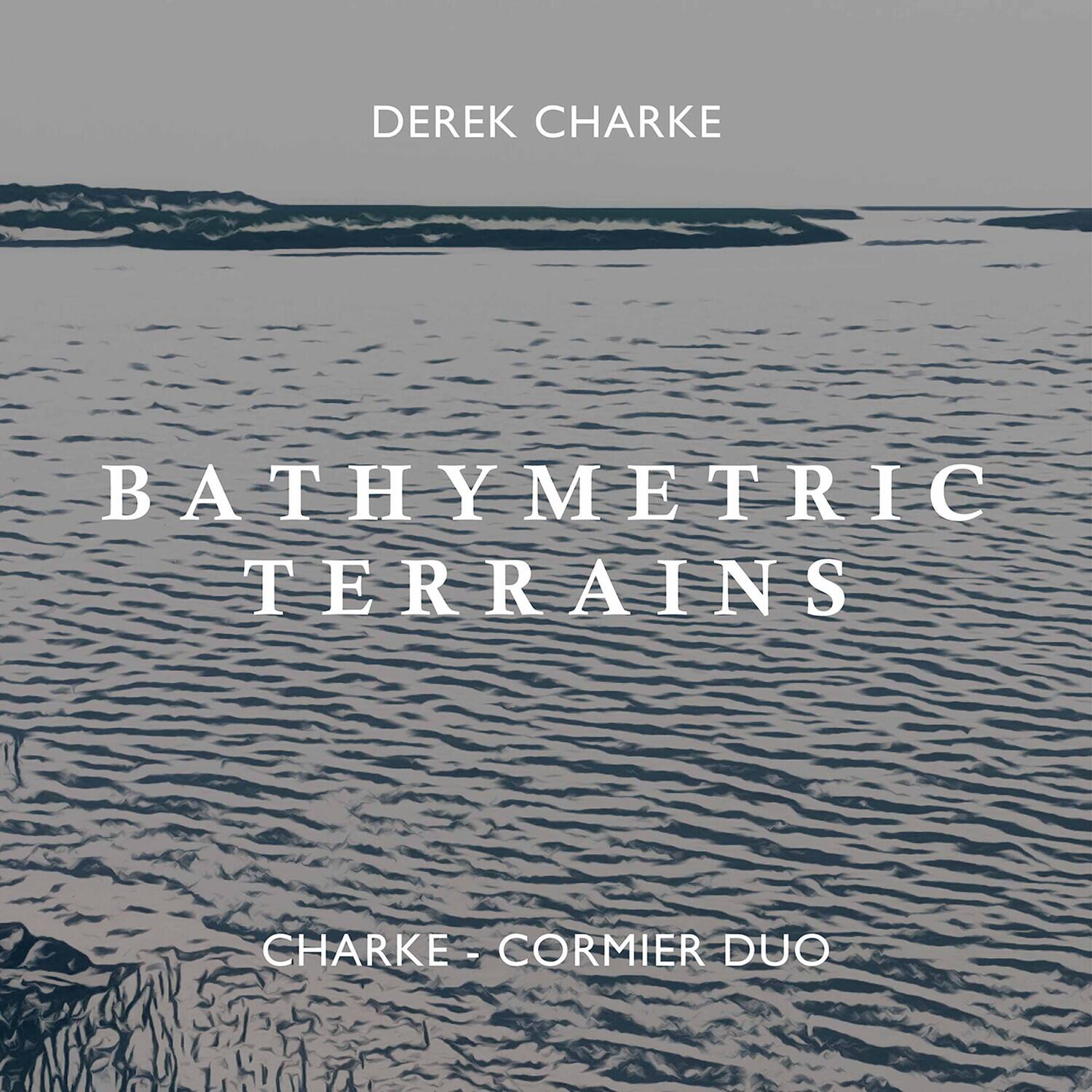 Charke-Cormier Duo - Bathymetric Terrains   - COMPACT DISCS [CD] price history on PriceWatchPro