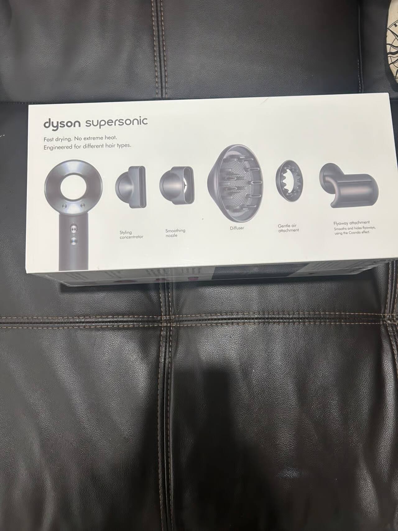 dyson supersonic  
Fast drying. No extreme heat.  
Engineered for different hair types.  

Styling concentrator  
Smoothing nozzle  
Diffuser  
Gentle air attachment  
Flyaway attachment  
Smooths and hides flyaways using the Coanda effect