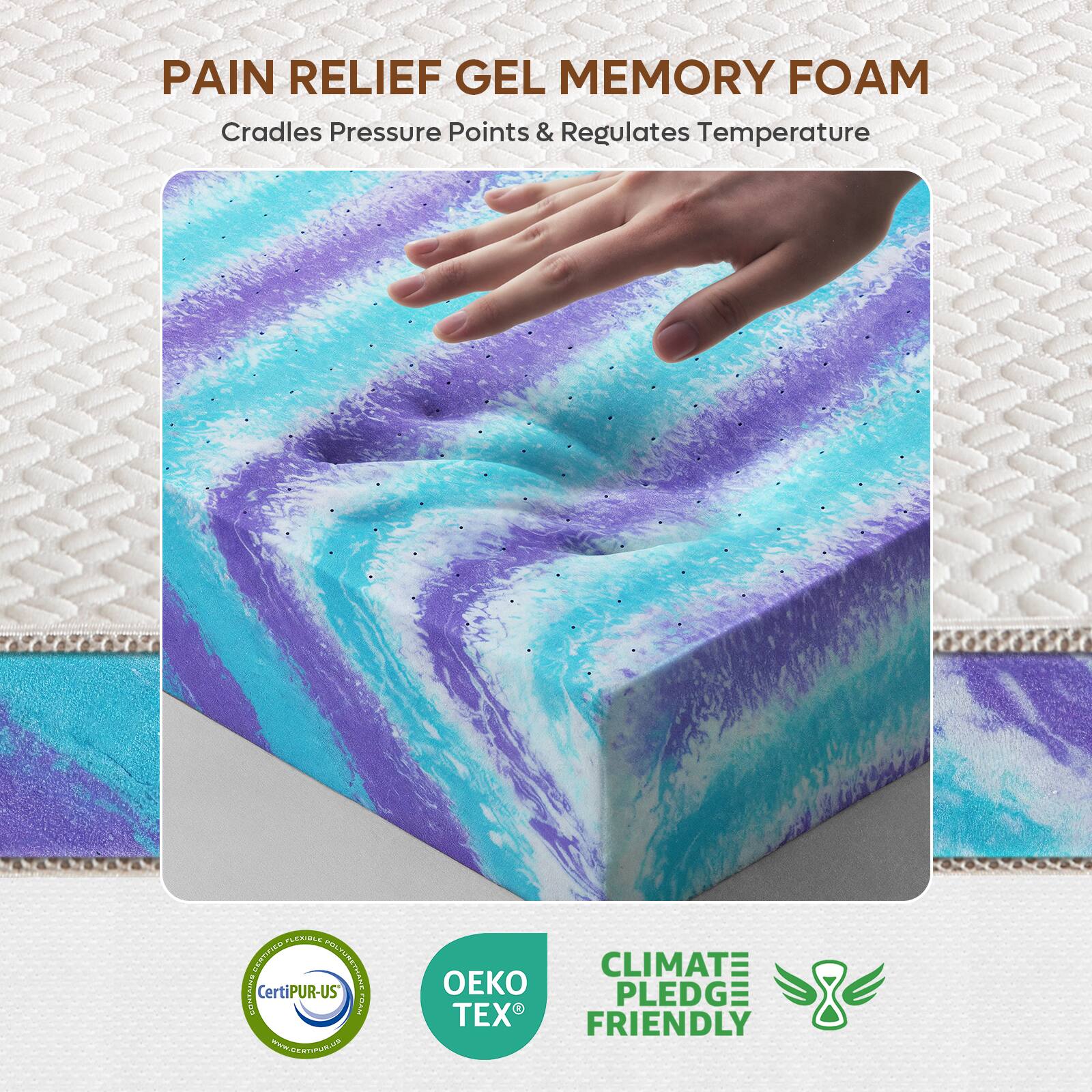 PAIN RELIEF GEL MEMORY FOAM  
Cradles Pressure Points & Regulates Temperature  

Certipur-US  
OEKO TEX  
CLIMATE PLEDGE FRIENDLY
