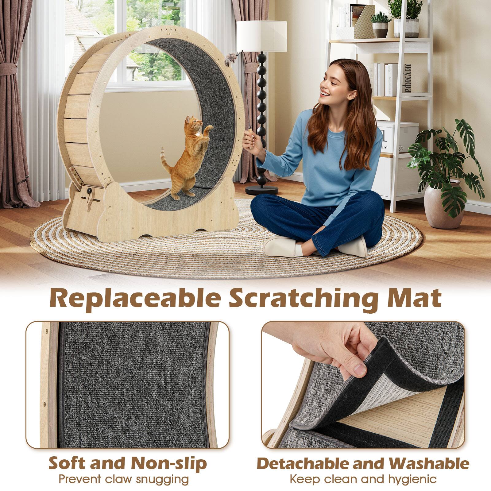 Replaceable Scratching Mat  
Soft and Non-slip  
Prevent claw snugging  
Detachable and Washable  
Keep clean and hygienic
