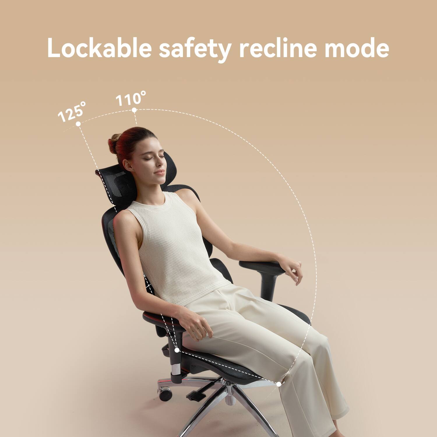 Lockable safety recline mode 125° 110°