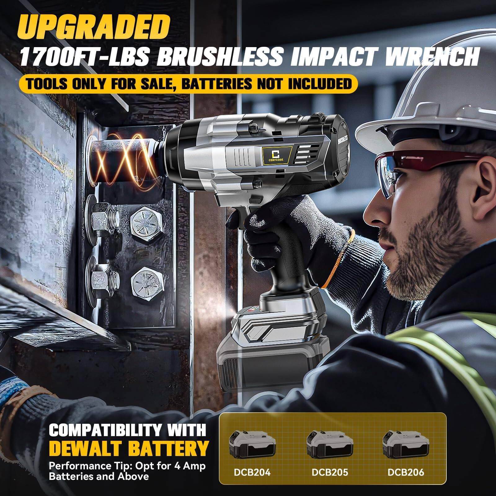 UPGRADED  
1700FT-LBS BRUSHLESS IMPACT WRENCH  
TOOLS ONLY FOR SALE, BATTERIES NOT INCLUDED  

COMPATIBILITY WITH DEWALT BATTERY  
Performance Tip: Opt for 4 Amp Batteries and Above  
DCB204 DCB205 DCB206