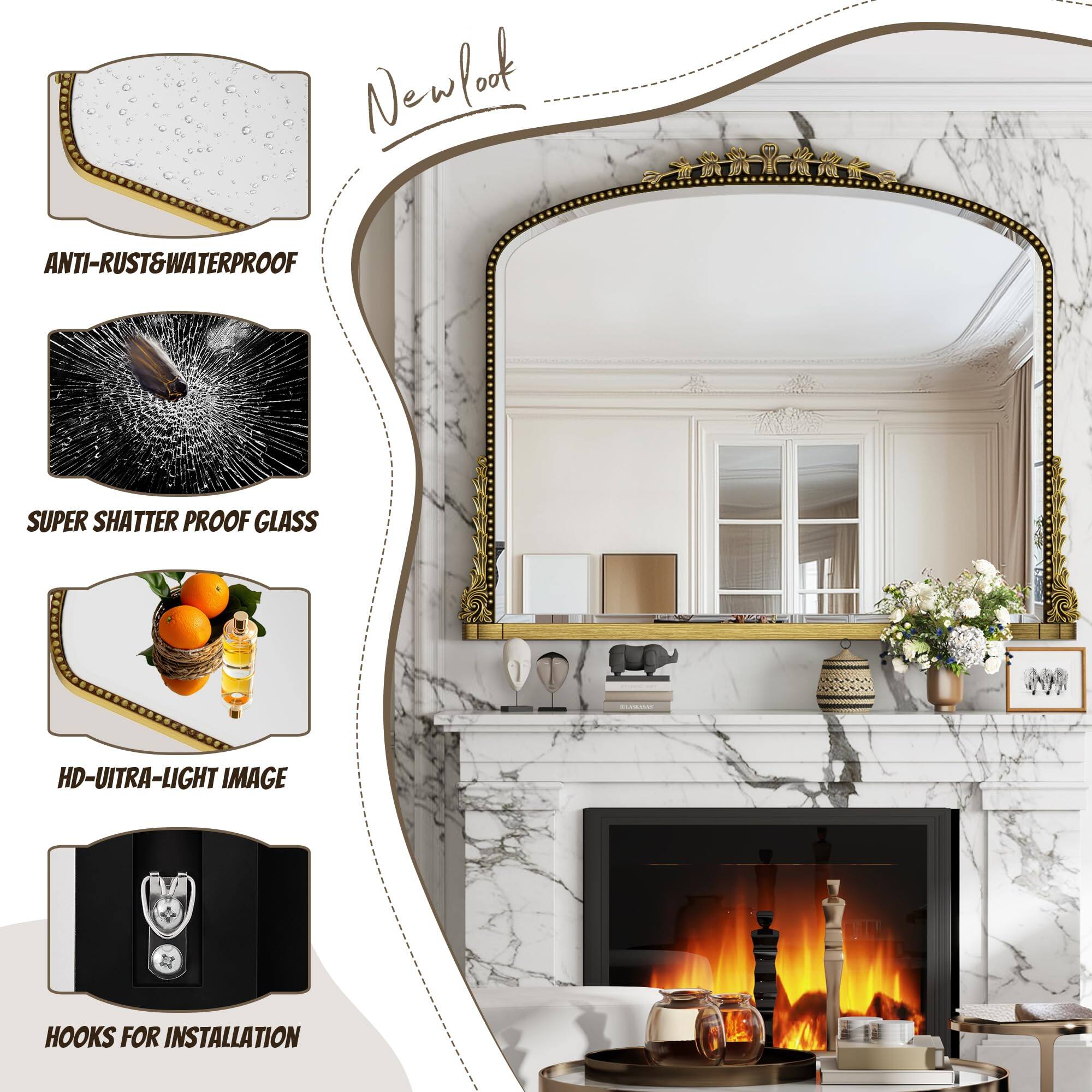 Newlook

ANTI-RUST & WATERPROOF

SUPER SHATTER PROOF GLASS

HD-ULTRA-LIGHT IMAGE

HOOKS FOR INSTALLATION