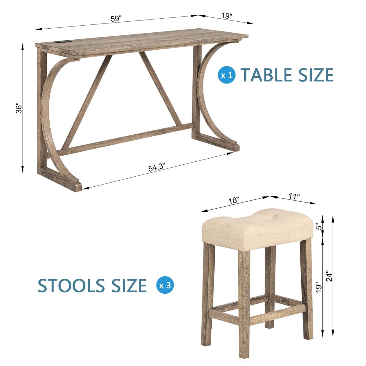 59"  
19"  
X 1 TABLE SIZE  
36"  
54.3"  
18"  
11"  
5"  
STOOLS SIZE X 3  
19"  
24"