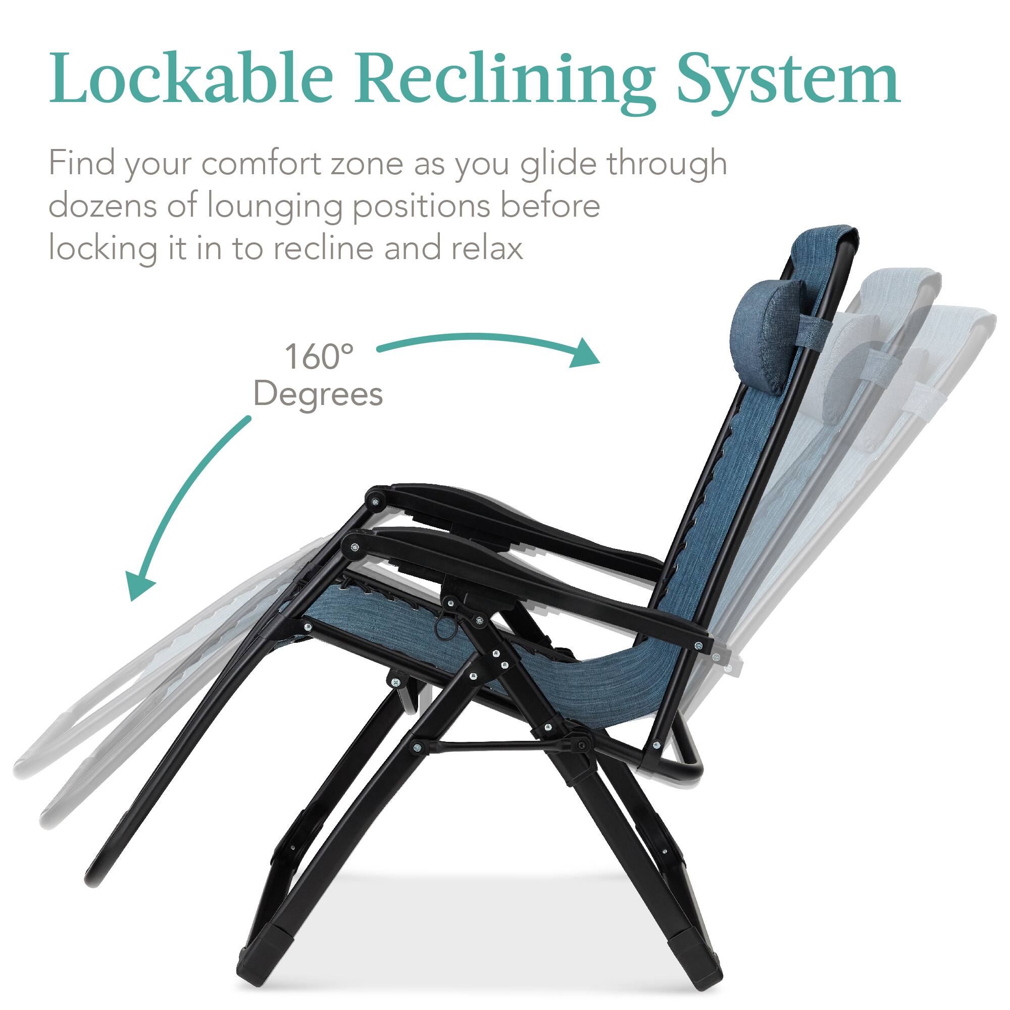 Lockable Reclining System

Find your comfort zone as you glide through dozens of lounging positions before locking it in to recline and relax

160 Degrees