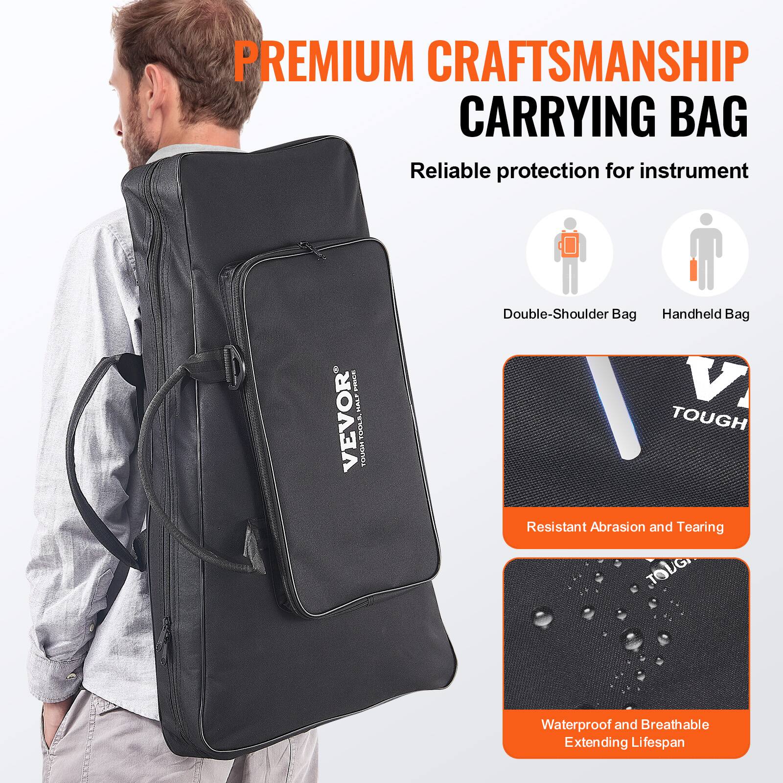 PREMIUM CRAFTSMANSHIP CARRYING BAG  
Reliable protection for instrument  

Double-Shoulder Bag  
Handheld Bag  

Resistant Abrasion and Tearing  
Waterproof and Breathable  
Extending Lifespan