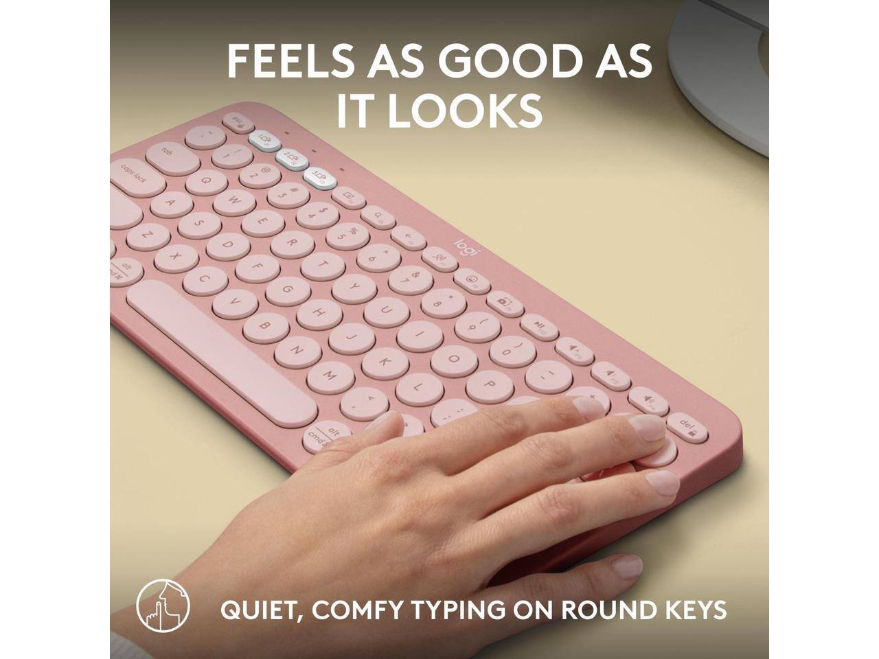 FEELS AS GOOD AS IT LOOKS

QUIET, COMFY TYPING ON ROUND KEYS