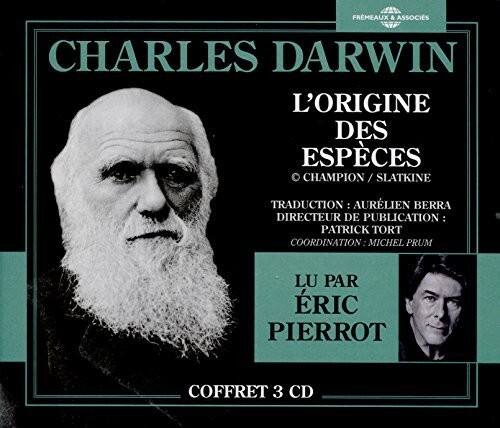 Darwin,Charles / Pierrot,Eric - L'Origine Des Especes   - COMPACT DISCS [CD] price history on PriceWatchPro