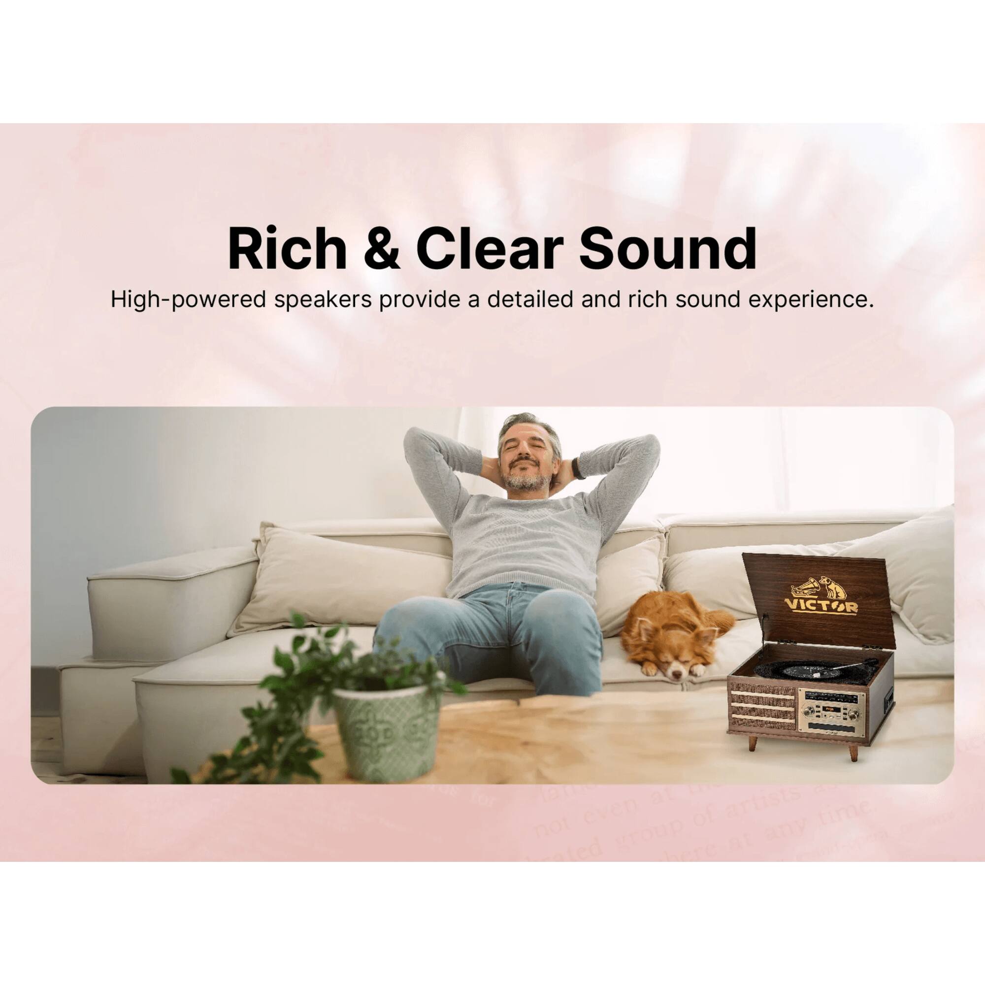 Rich & Clear Sound  
High-powered speakers provide a detailed and rich sound experience.