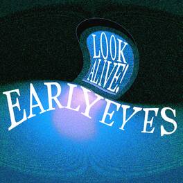 Early Eyes - Look Alive! - VINYL LP