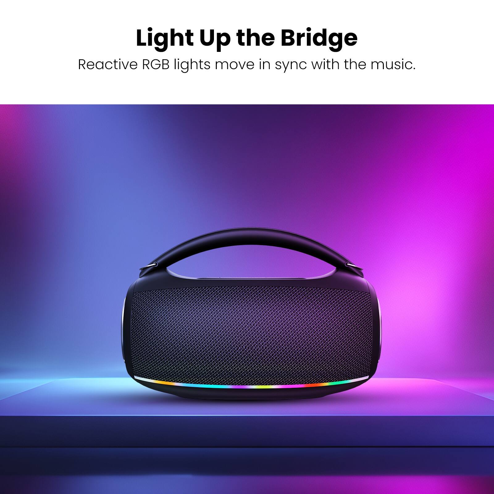 Light Up the Bridge  
Reactive RGB lights move in sync with the music.
