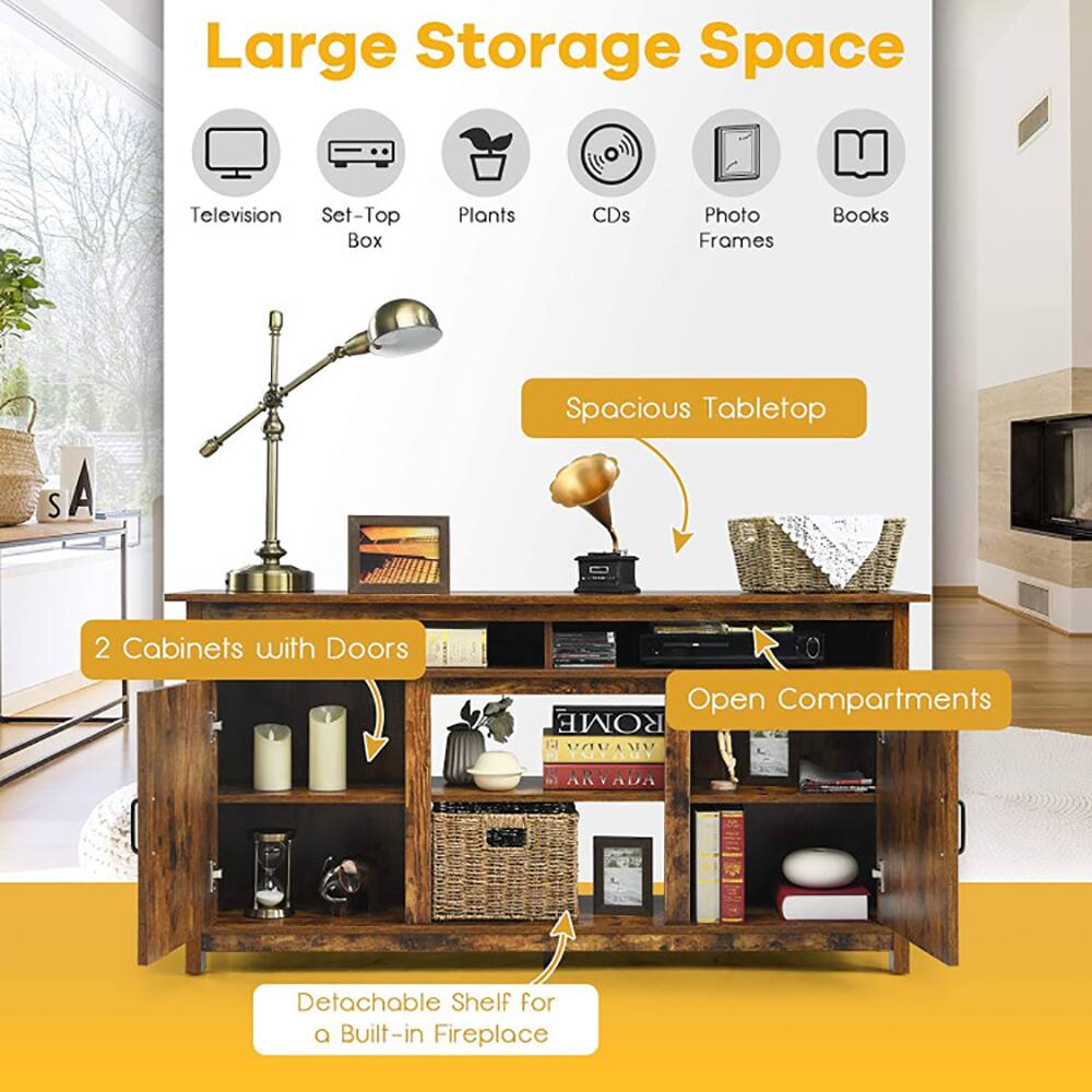 Large Storage Space  
- Television  
- Set-Top Box  
- Plants  
- CDs  
- Photo Frames  
- Books  

Spacious Tabletop  
2 Cabinets with Doors  
Open Compartments  
Detachable Shelf for a Built-in Fireplace