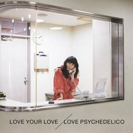 Love Psychedelico - Love Your Love - VINYL LP