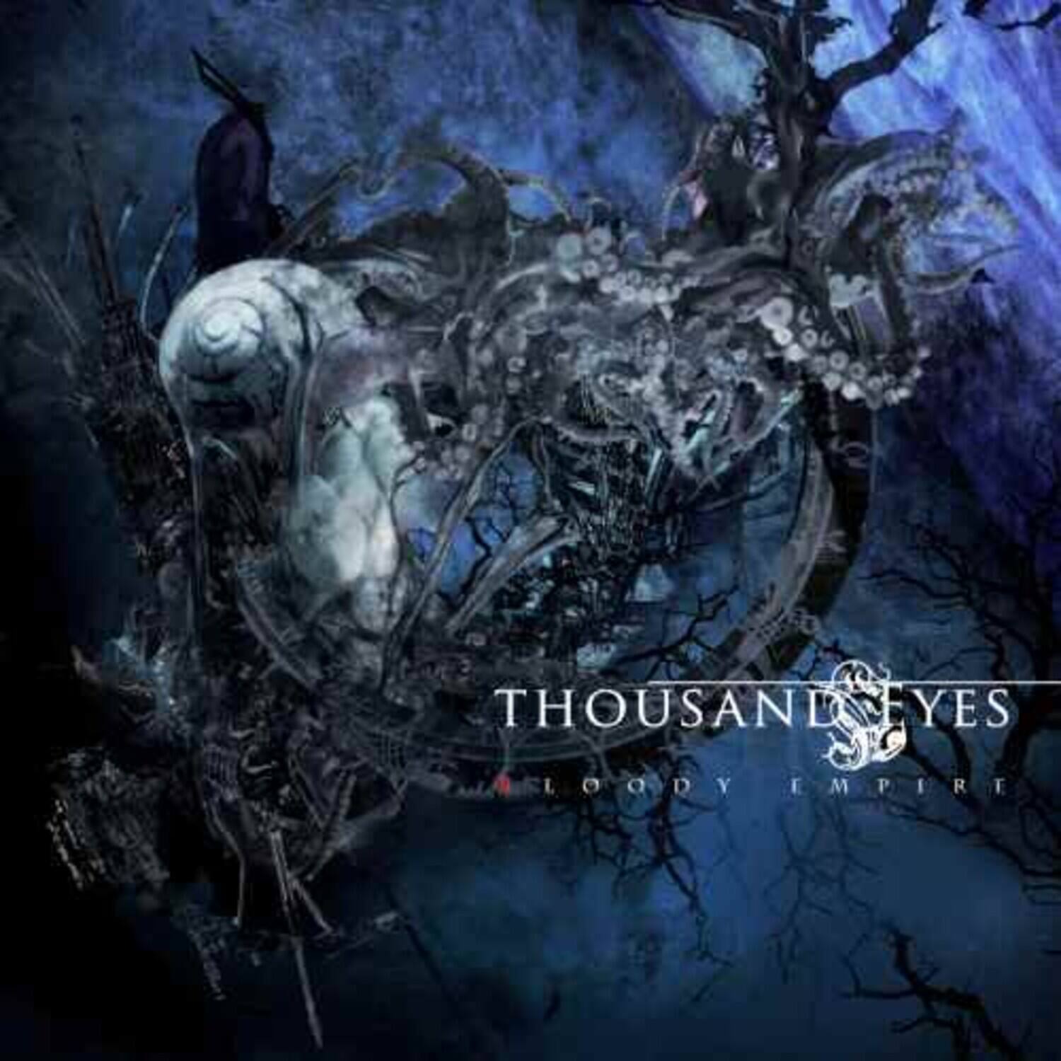 THOUSAND EYES  
BLOODY EMPIRE