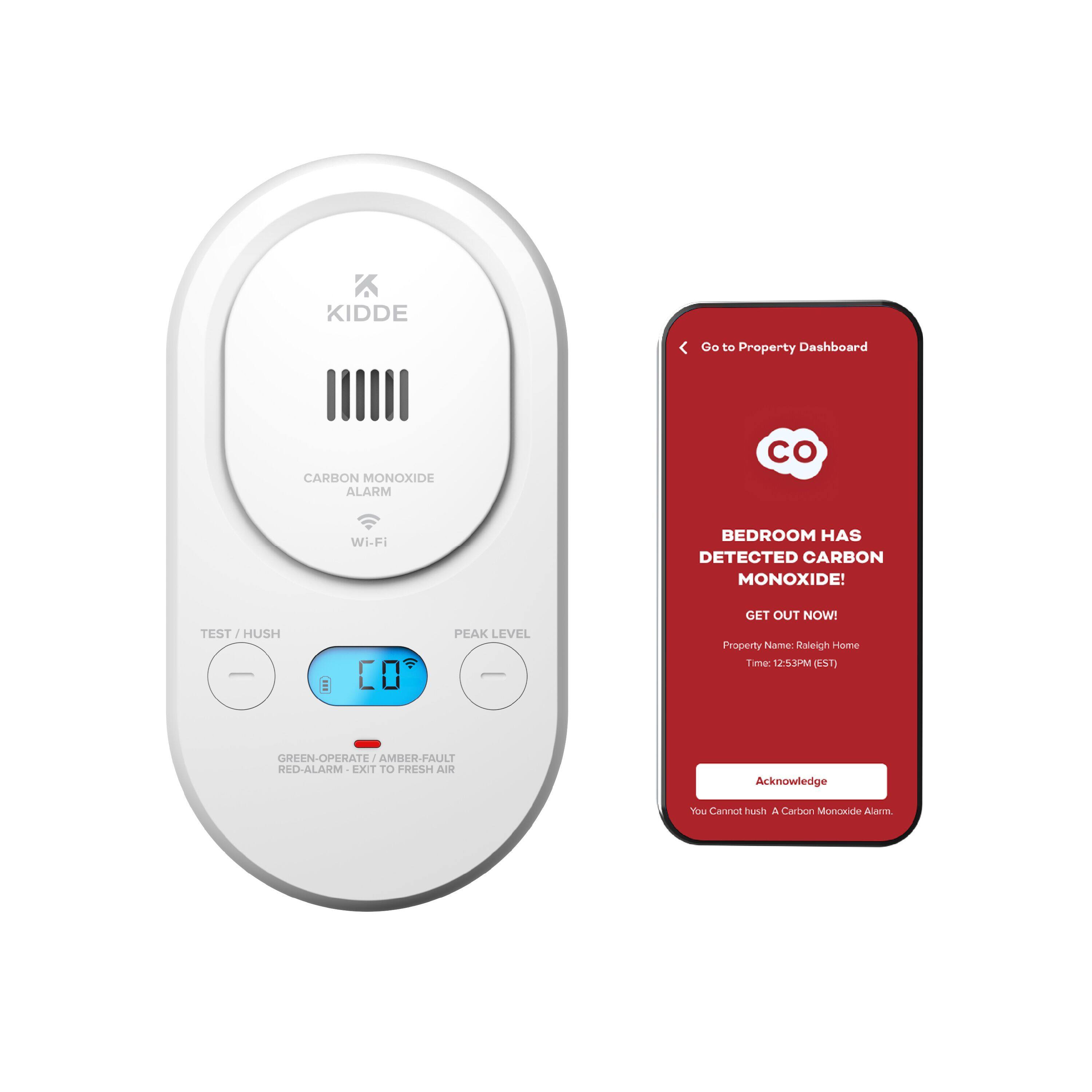 KIDDE  
CARBON MONOXIDE ALARM  
WI-FI  

Go to Property Dashboard  

BEDROOM HAS DETECTED CARBON MONOXIDE!  
TEST 1 HUSH 0O PEAK LEVEL  
GET OUT NOW!  

Property Name: aleigh Home  
Time: 12:53PM (EST)  

GREEN-OPERATE / AMBER-FAULT / RED-ALARM - EXIT TO FRESH AIR  

Acknowledge  
You Cannot hush A Carbon Monoxide Alarm.