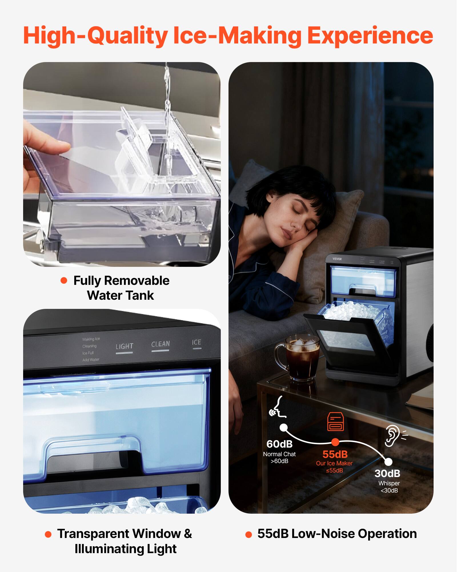 High-Quality Ice-Making Experience

- Fully Removable Water Tank
- Transparent Window & Illuminating Light
- 55dB Low-Noise Operation

60dB Normal Chat  
>60dB  
55dB Our Ice Maker  
<55dB  
30dB Whisper  
<30dB