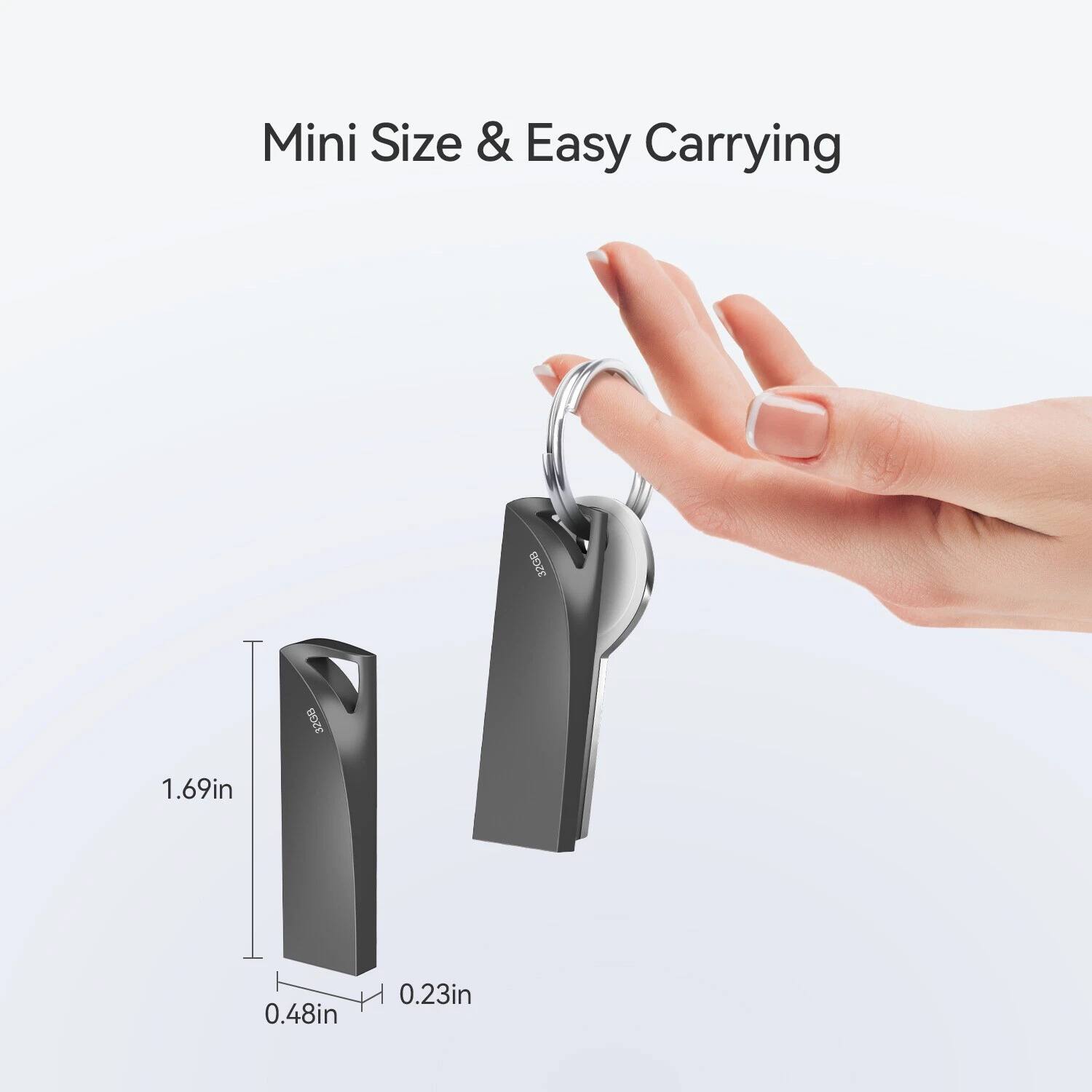 Mini Size & Easy Carrying

1.69in  
0.48in  
0.23in