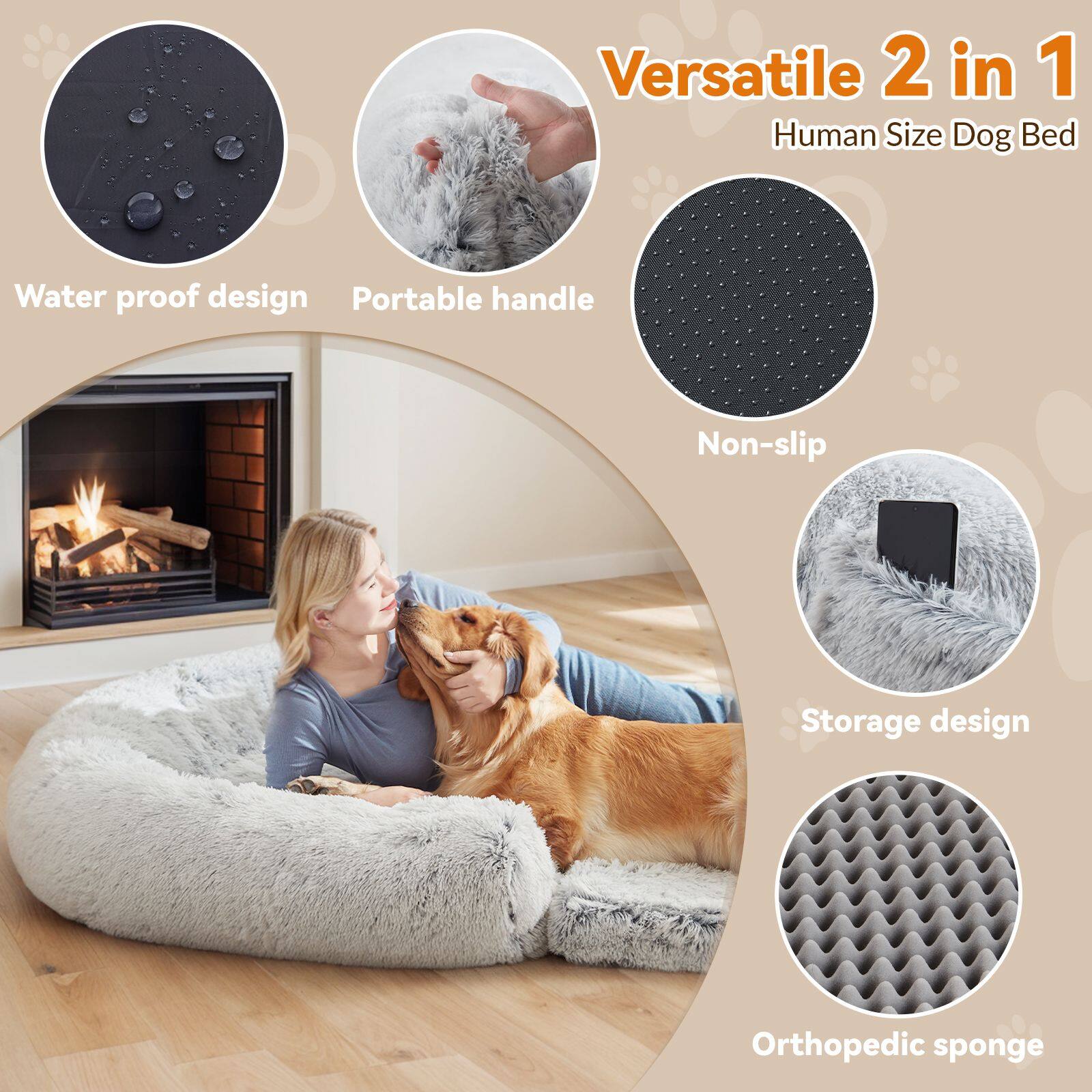 Versatile 2 in 1 Human Size Dog Bed  
- Water proof design  
- Portable handle  
- Non-slip  
- Storage design  
- Orthopedic sponge