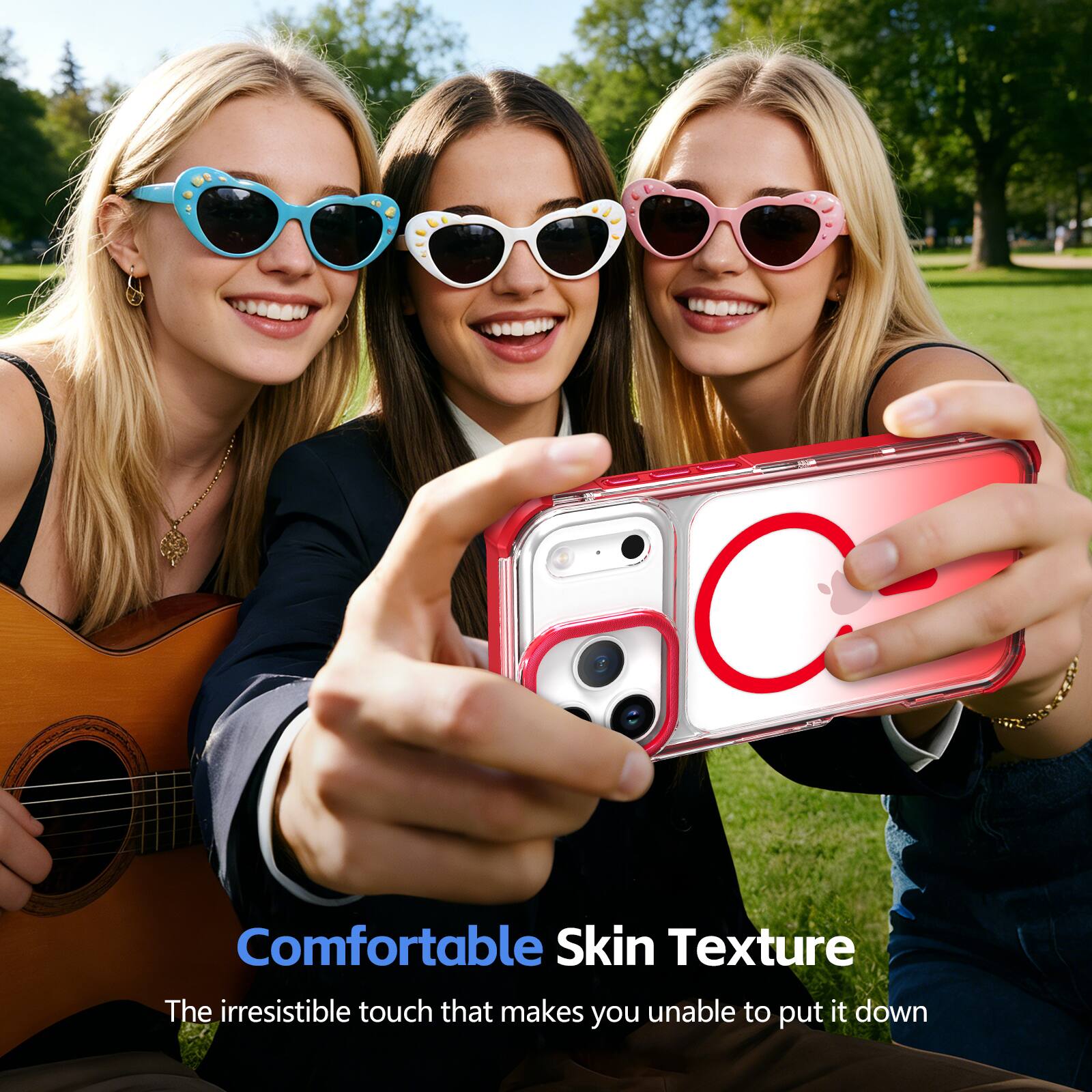 Comfortable Skin Texture  
The irresistible touch that makes you unable to put it down
