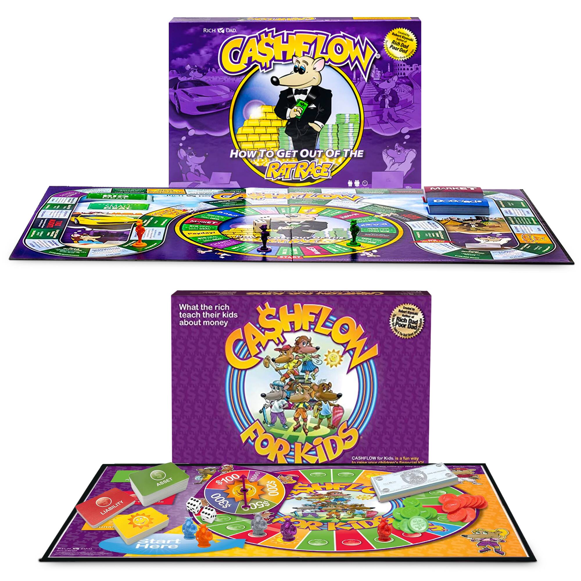 RICH DAD CASHFLOW Board Game: How to Get Out of the Rat Race

What the Rich Teach Their Kids About Money

CASHFLOW for Kids

ASSET $100 $200
LIABILITY $300 $500

Start Here