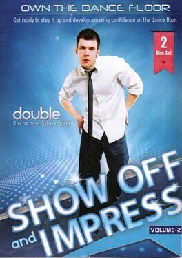 Own the Dancefloor 2: Show Off & Impress - DVD