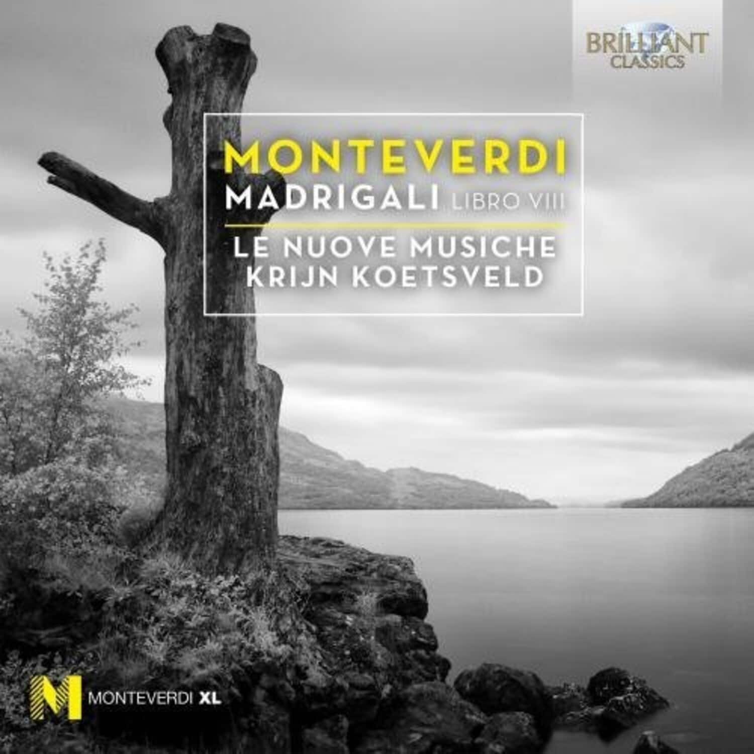 Monteverdi / Le Nuove Musiche / Koetsveld - Claudio Monteverdi: Madrigals Book VIII   - COMPACT DISCS [CD] price history on PriceWatchPro