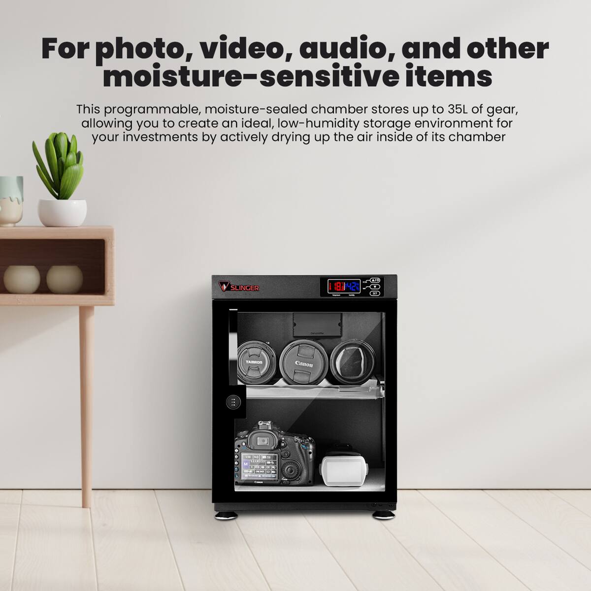 For photo, video, audio, and other moisture-sensitive items

This programmable, moisture-sealed chamber stores up to 35L of gear, allowing you to create an ideal, low-humidity storage environment for your investments by actively drying up the air inside of its chamber

SLINGER 118742
