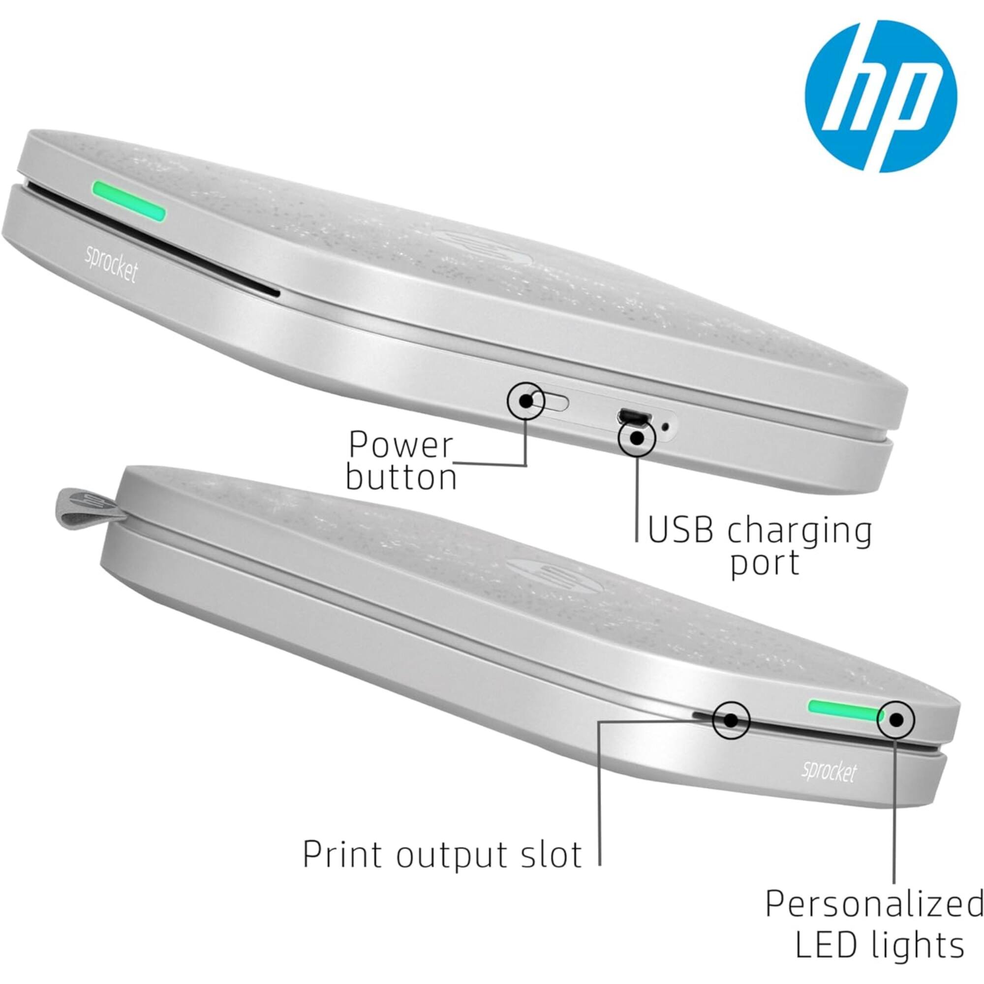 - sprocket
- hp
- Power button
- USB charging port
- Print output slot
- Personalized LED lights