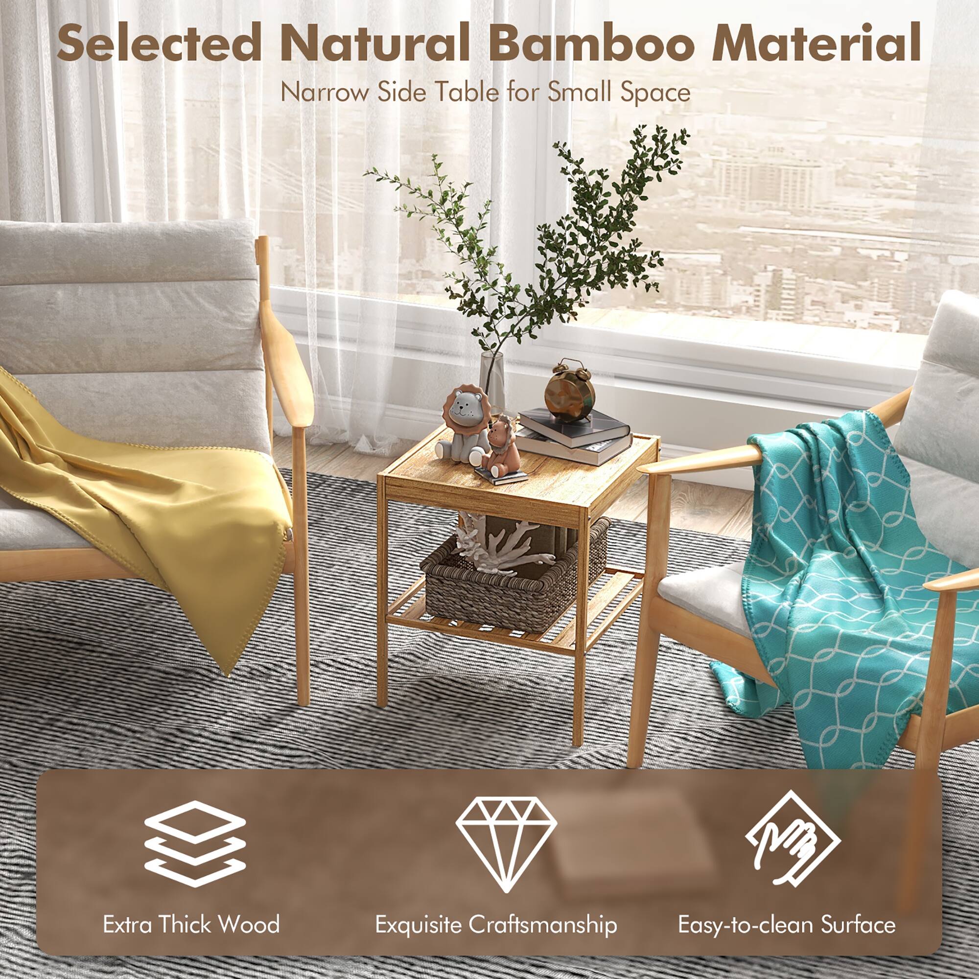 Selected Natural Bamboo Material  
Narrow Side Table for Small Space  

Extra Thick Wood  
Exquisite Craftsmanship  
Easy-to-clean Surface