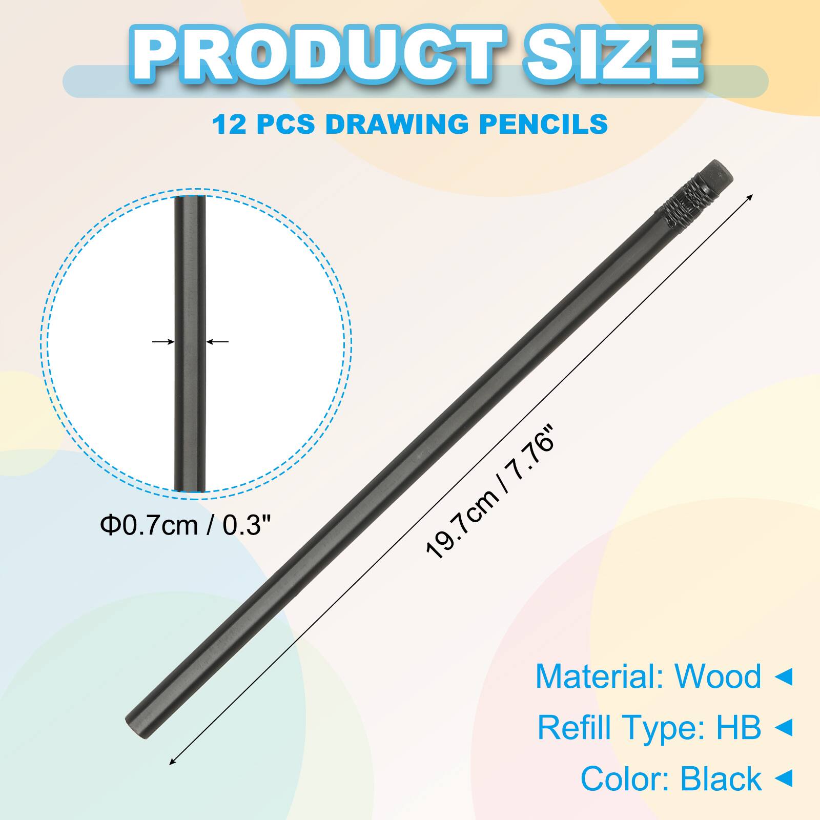 PRODUCT SIZE  
12 PCS DRAWING PENCILS  
0.7cm / 0.3"  
19.7cm / 7.76"  

Material: Wood  
Refill Type: HB  
Color: Black