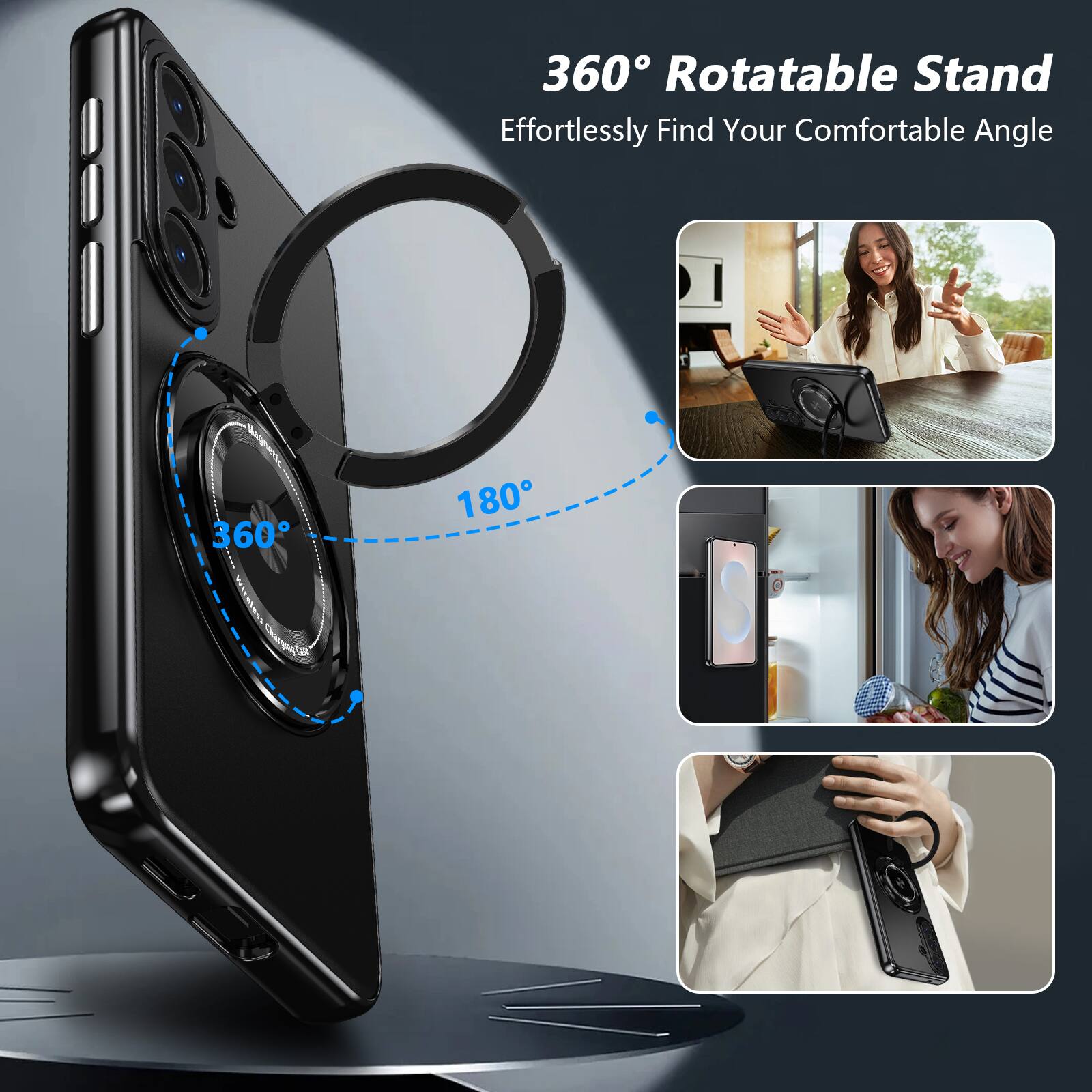 360° Rotatable Stand  
Effortlessly Find Your Comfortable Angle