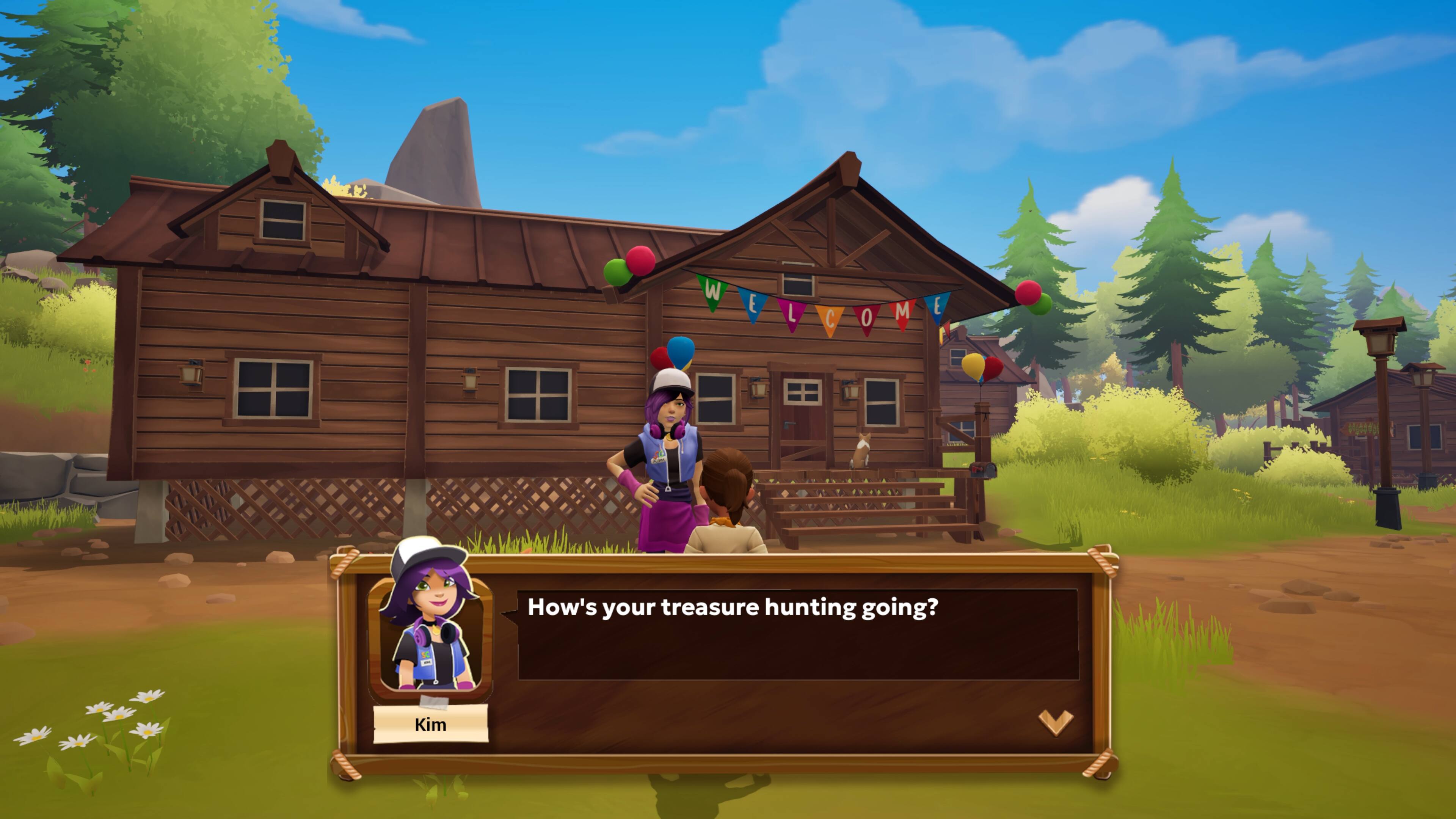 W E L C O M E | 1 How's your treasure hunting going? Kim