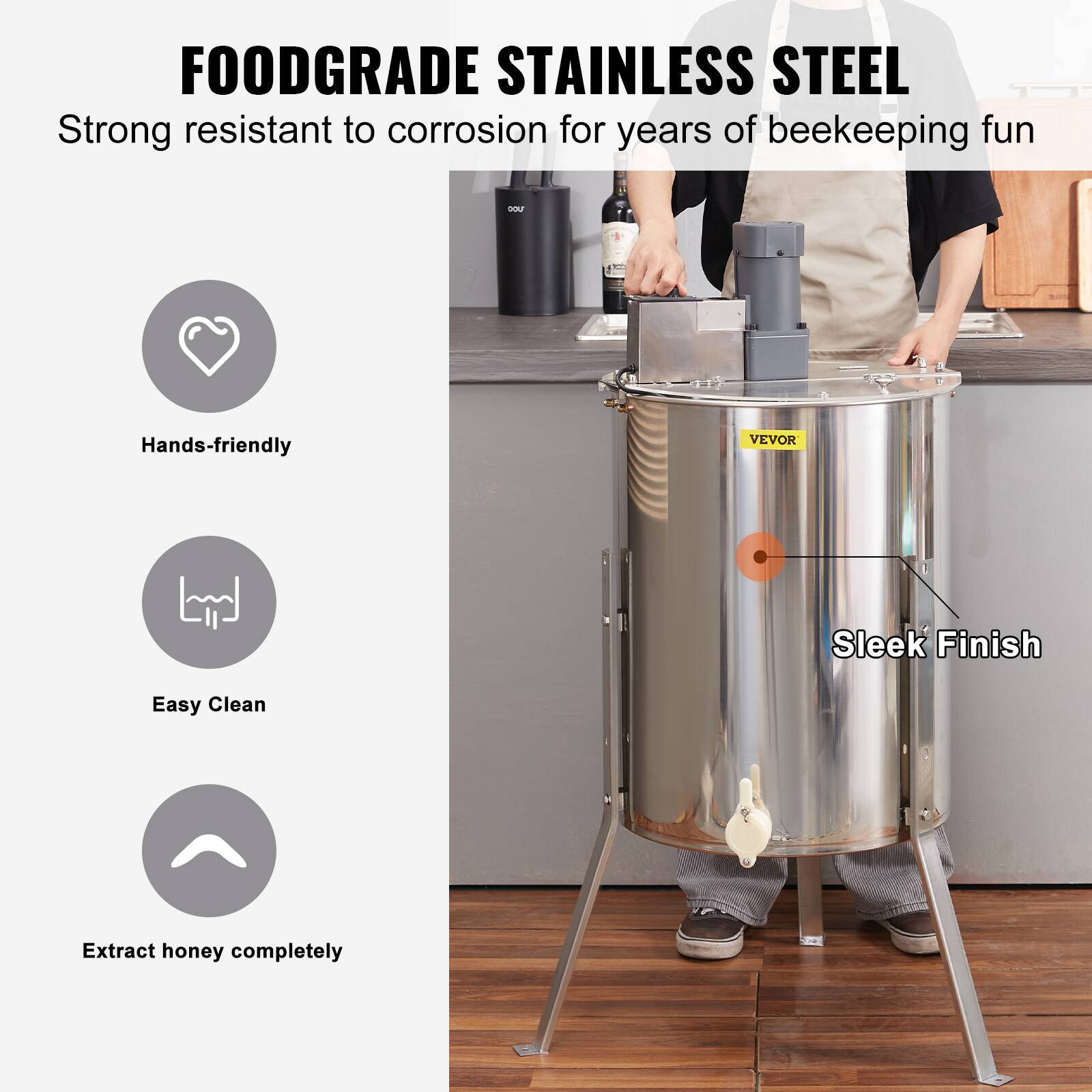 FOODGRADE STAINLESS STEEL  
Strong resistant to corrosion for years of beekeeping fun  

- Hands-friendly  
- Easy Clean  
- Extract honey completely  

Sleek Finish