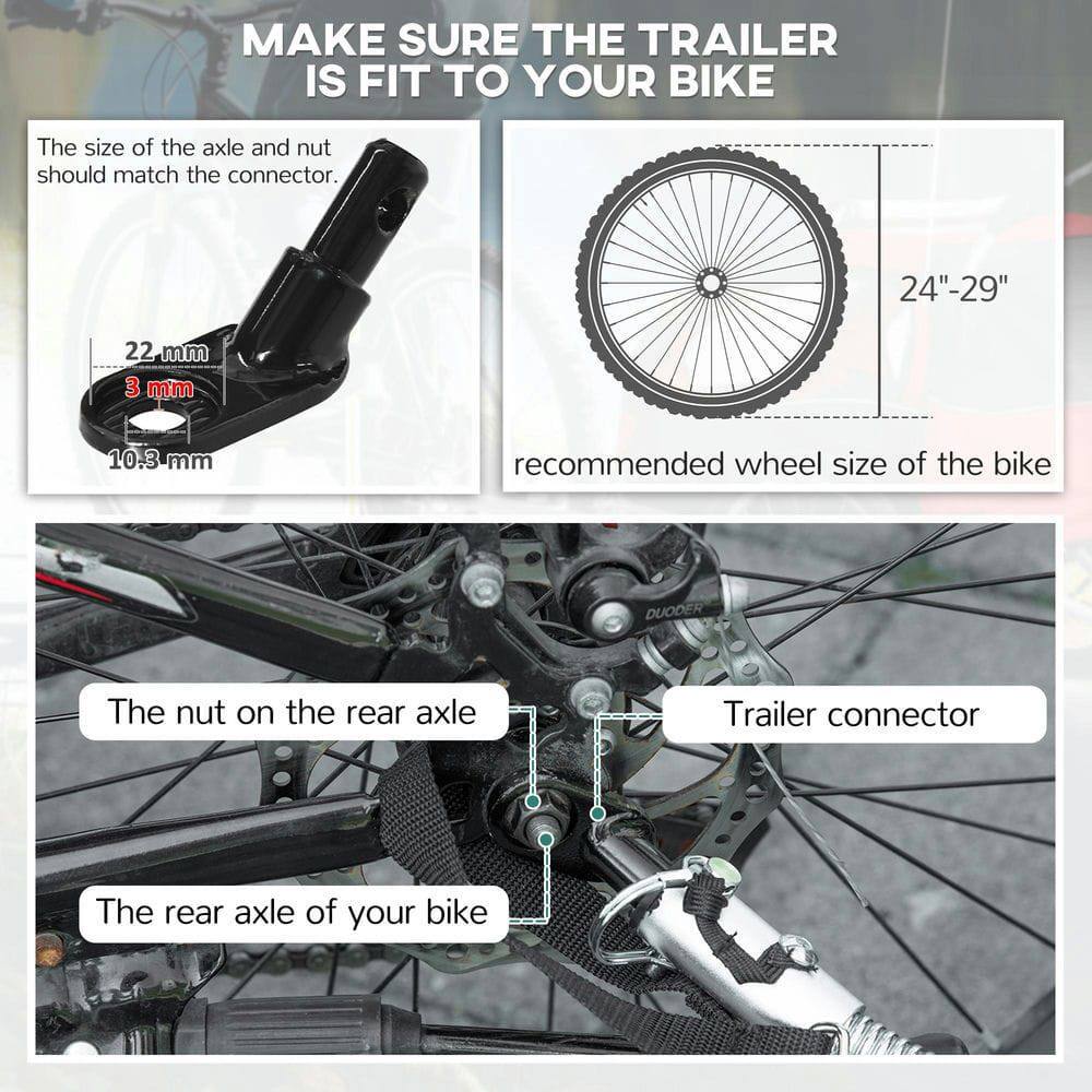 MAKE SURE THE TRAILER IS FIT TO YOUR BIKE

The size of the axle and nut should match the connector.

- 22 mm
- 3 mm
- 10.3 mm

24"-29" recommended wheel size of the bike

The nut on the rear axle

The rear axle of your bike

Trailer connector