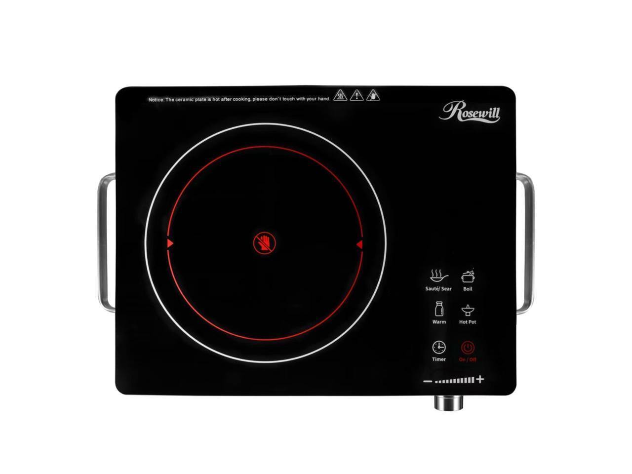 Notice: The ceramic plate is hot after cooking, please don't touch with your hand!  
Rosewill  
Sauté/Sear  
Boil  
Warm  
Hot Pot  
Timer  
On/Off