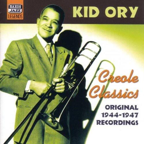 NAXOS JAZZ LEGENDS

KID ORY

Creole Classics

ORIGINAL 1944-1947 RECORDINGS