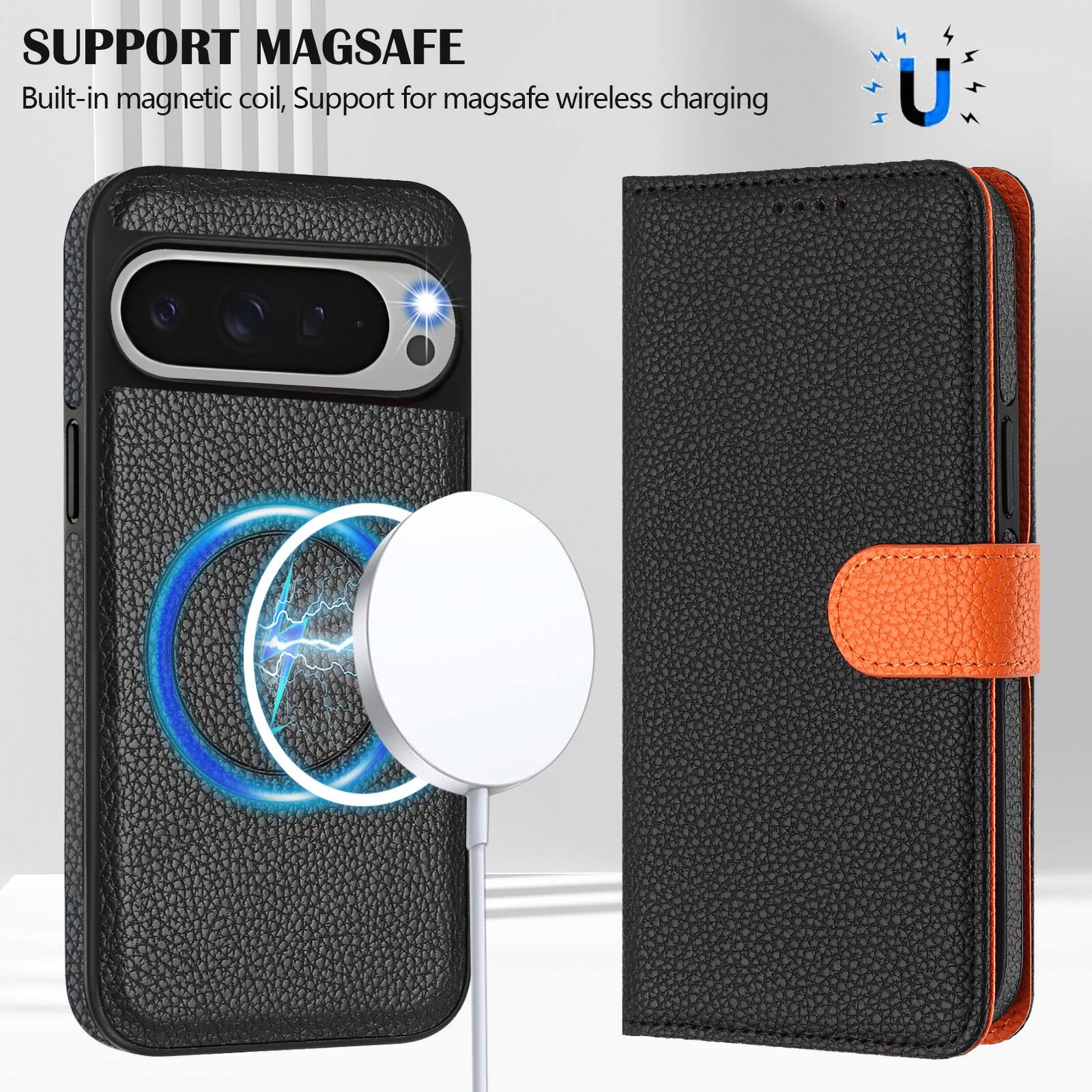 SUPPORT MAGSAFE  
Built-in magnetic coil, Support for magsafe wireless charging