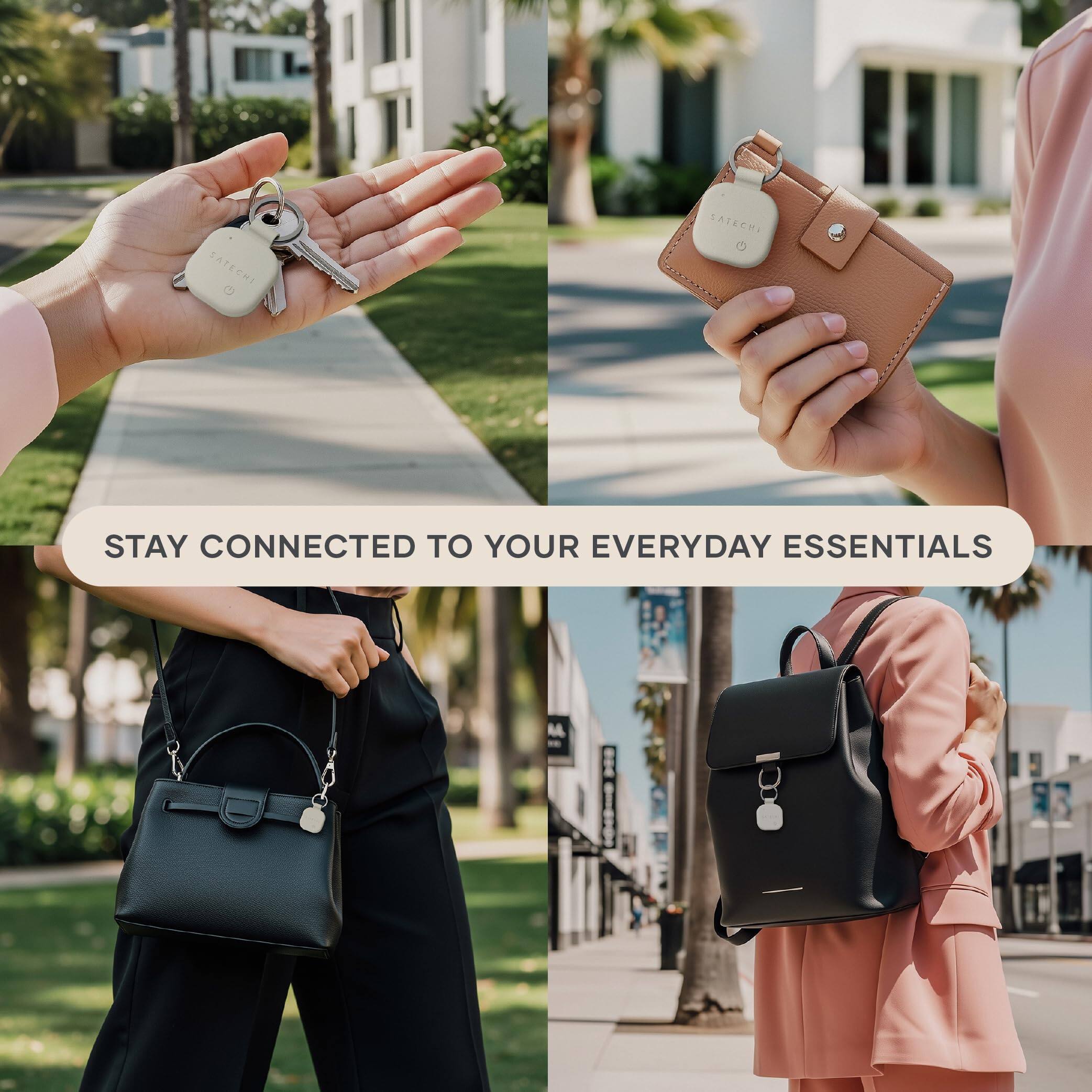 SATECHI  
STAY CONNECTED TO YOUR EVERYDAY ESSENTIALS