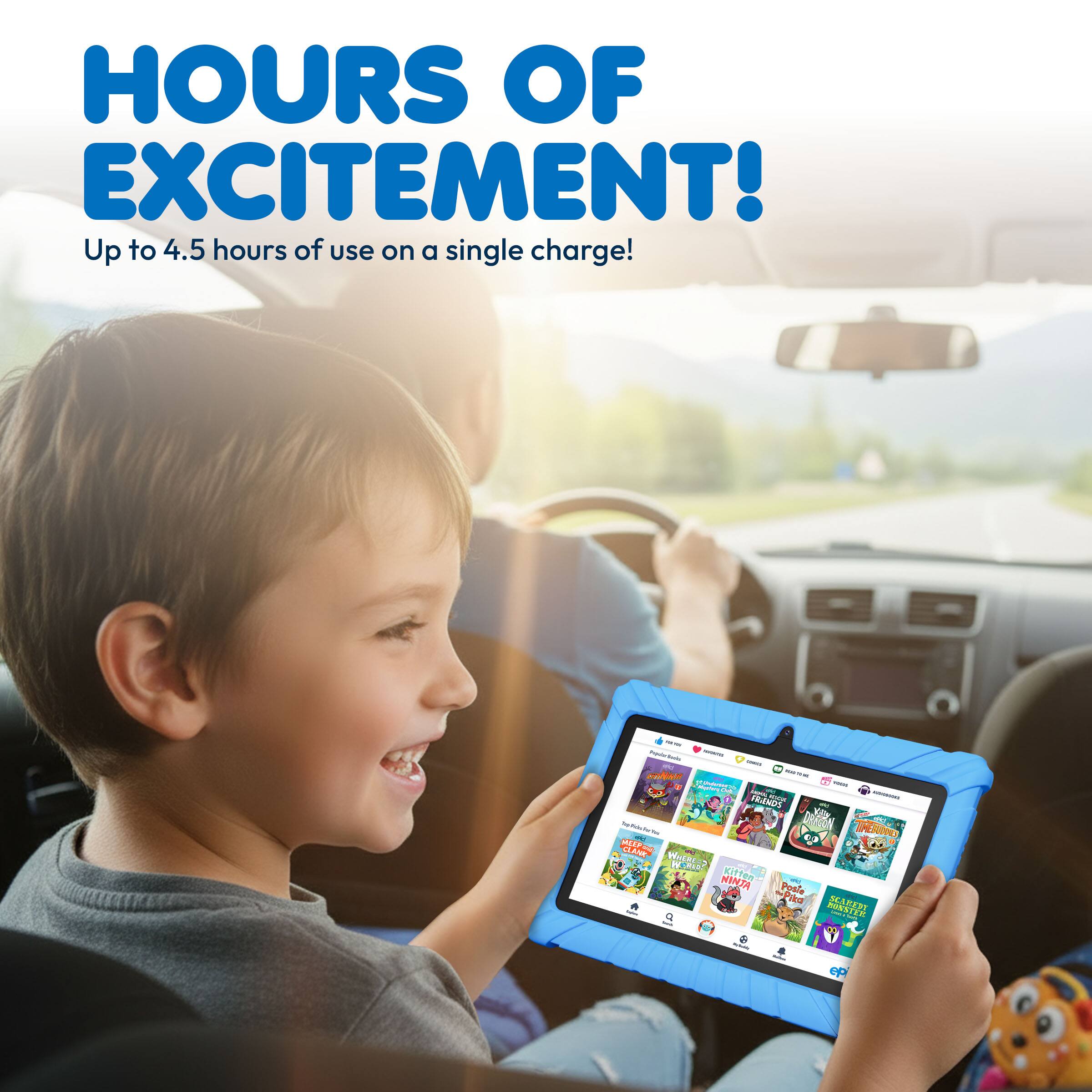 HOURS OF EXCITEMENT!  
Up to 4.5 hours of use on a single charge!