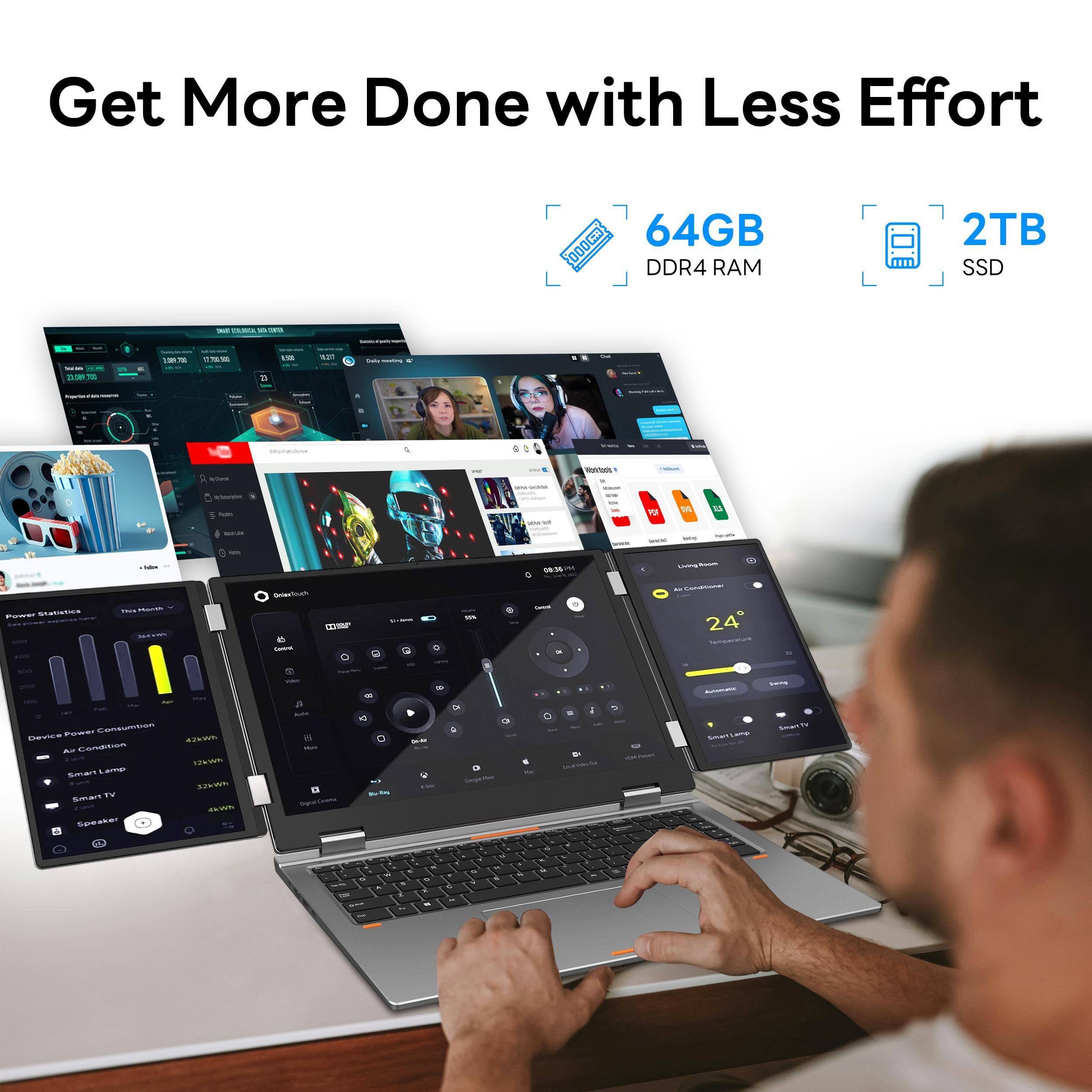 Get More Done with Less Effort

64GB DDR4 RAM

2TB SSD
