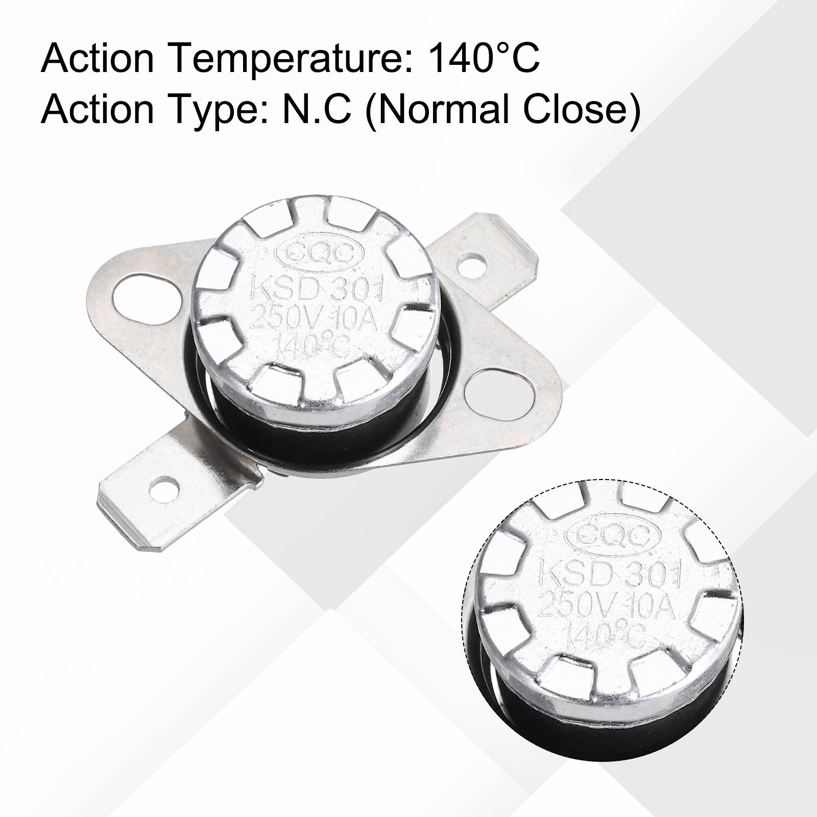 Action Temperature: 140°C  
Action Type: N.C (Normal Close)  
CQC KSD 301 250V 10A 140°C