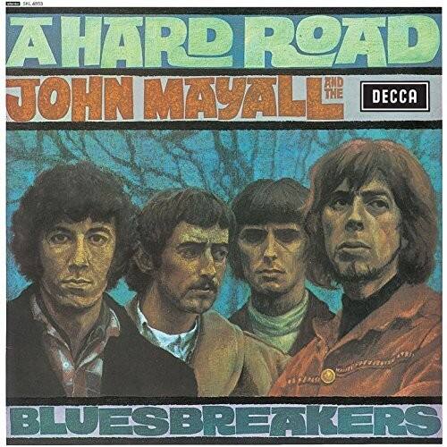 A Hard Road and John Mayall the Decca Bluesbreakers