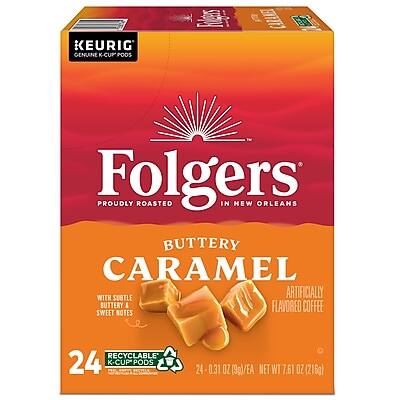 KEURIG GENUINE K-CUP PODS

Folgers
PROUDLY ROASTED IN NEW ORLEANS

BUTTERY CARAMEL
WITH SUBTLE ARTIFICIALLY BUTTERY & SWEET NOTES
ARTIFICIALLY FLAVORED COFFEE

24 RECYCLABLE K-CUP PODS
24 - 0.31 OZ (9g) EA
NET WT 7.61 OZ (216g)