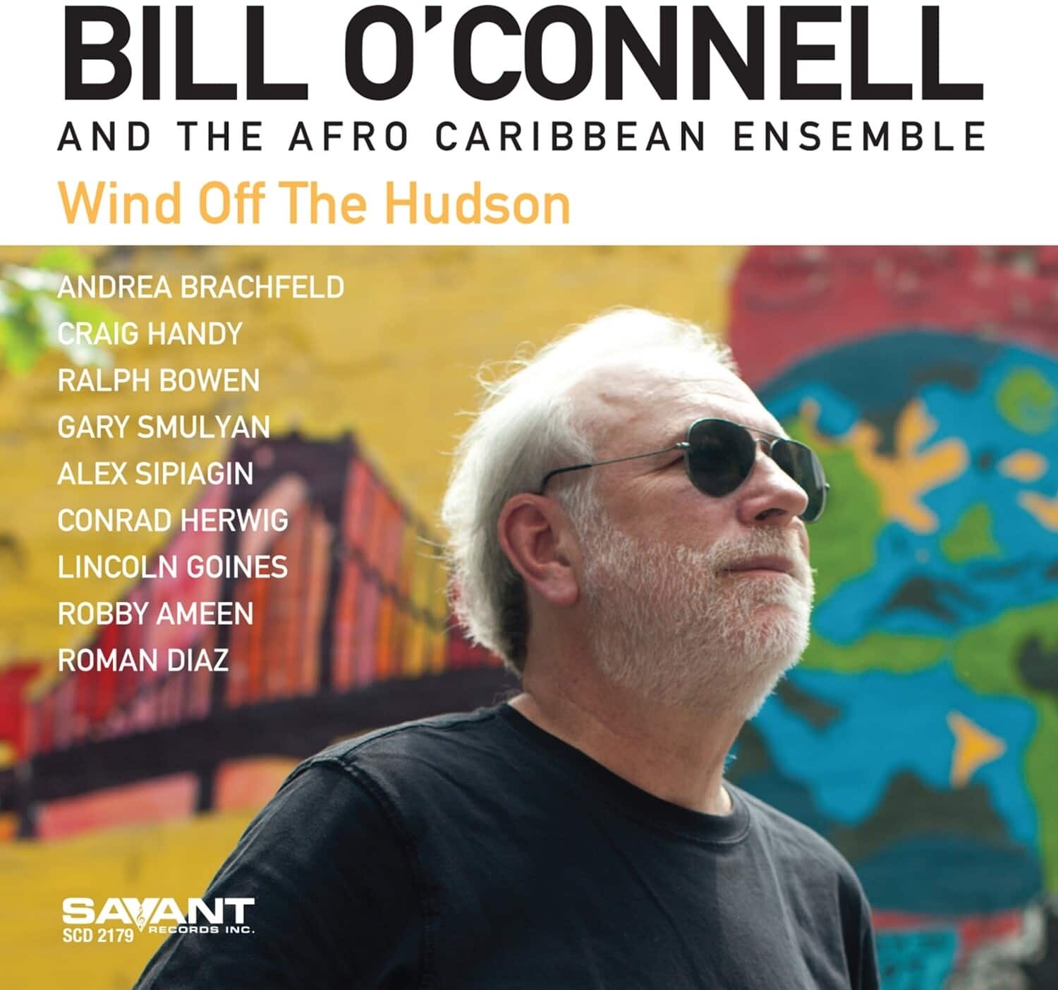 Bill O'Connell - Wind Off The Hudson  - COMPACT DISCS