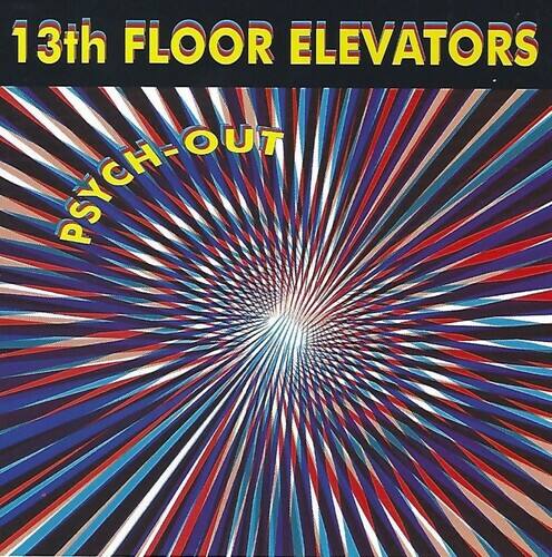 The 13th Floor Elevators - Psych-Out   - COMPACT DISCS [CD]