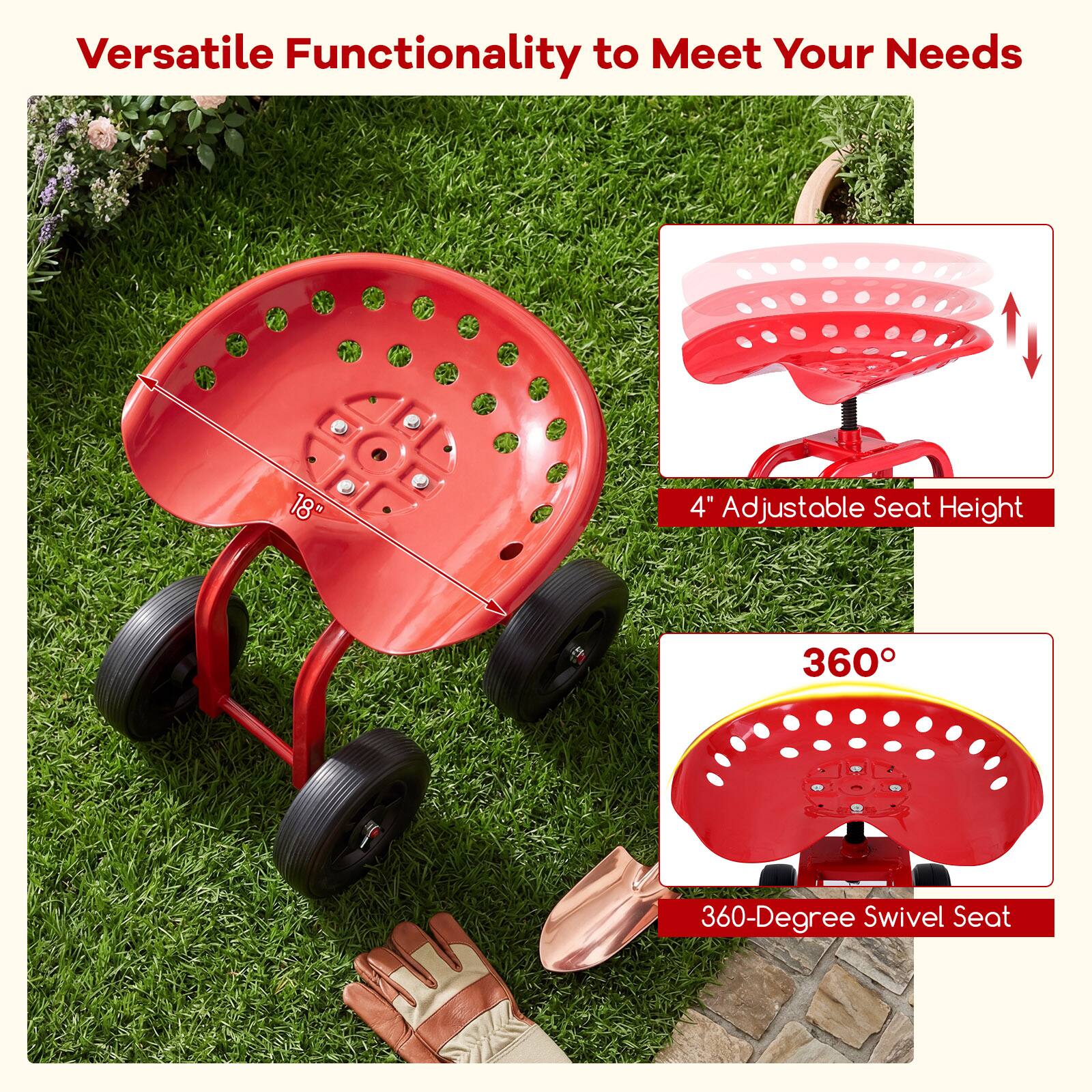 Versatile Functionality to Meet Your Needs

- 18" E
- 4" Adjustable Seat Height
- 360-Degree Swivel Seat